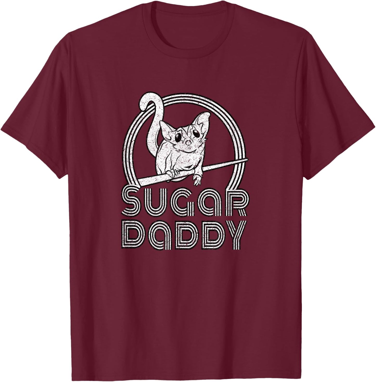 Sugar Daddy Funny Sugar Glider for Sugar Glider Dads T-Shirt - T-Shirt | Maroon