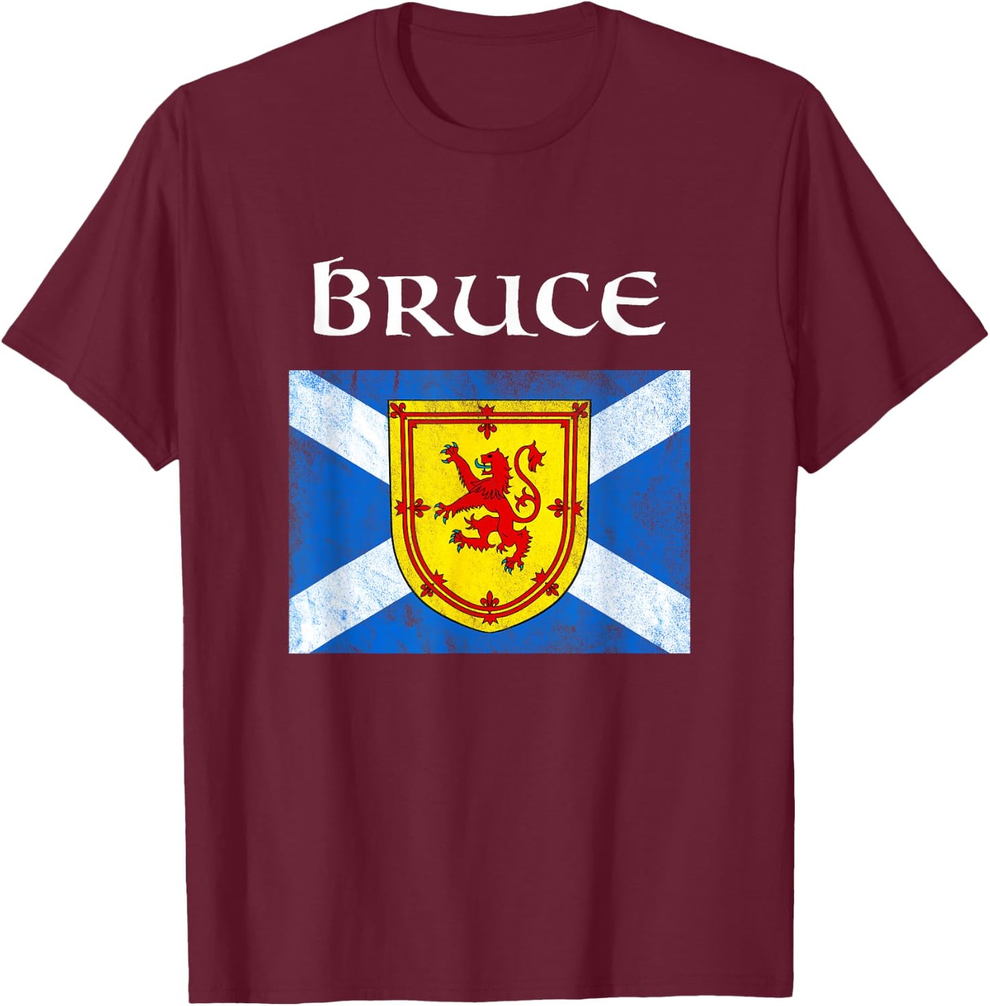 Bruce Scottish Clan Family Name Scotland Flag T-Shirt - T-Shirt | Maroon