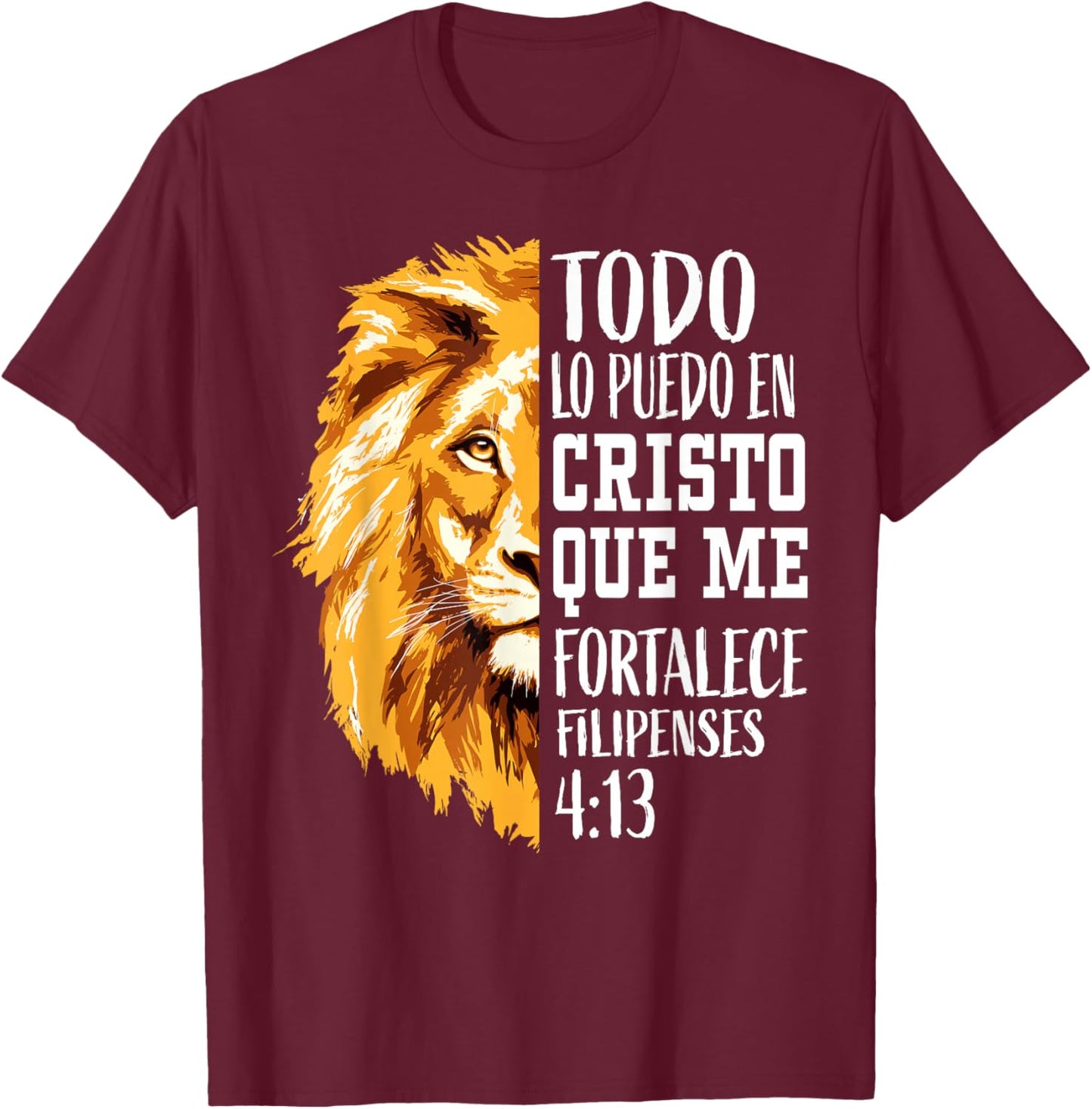Christian Gifts Spanish Filipenses 4:13 Philippians Lion Men T-Shirt - T-Shirt | Maroon