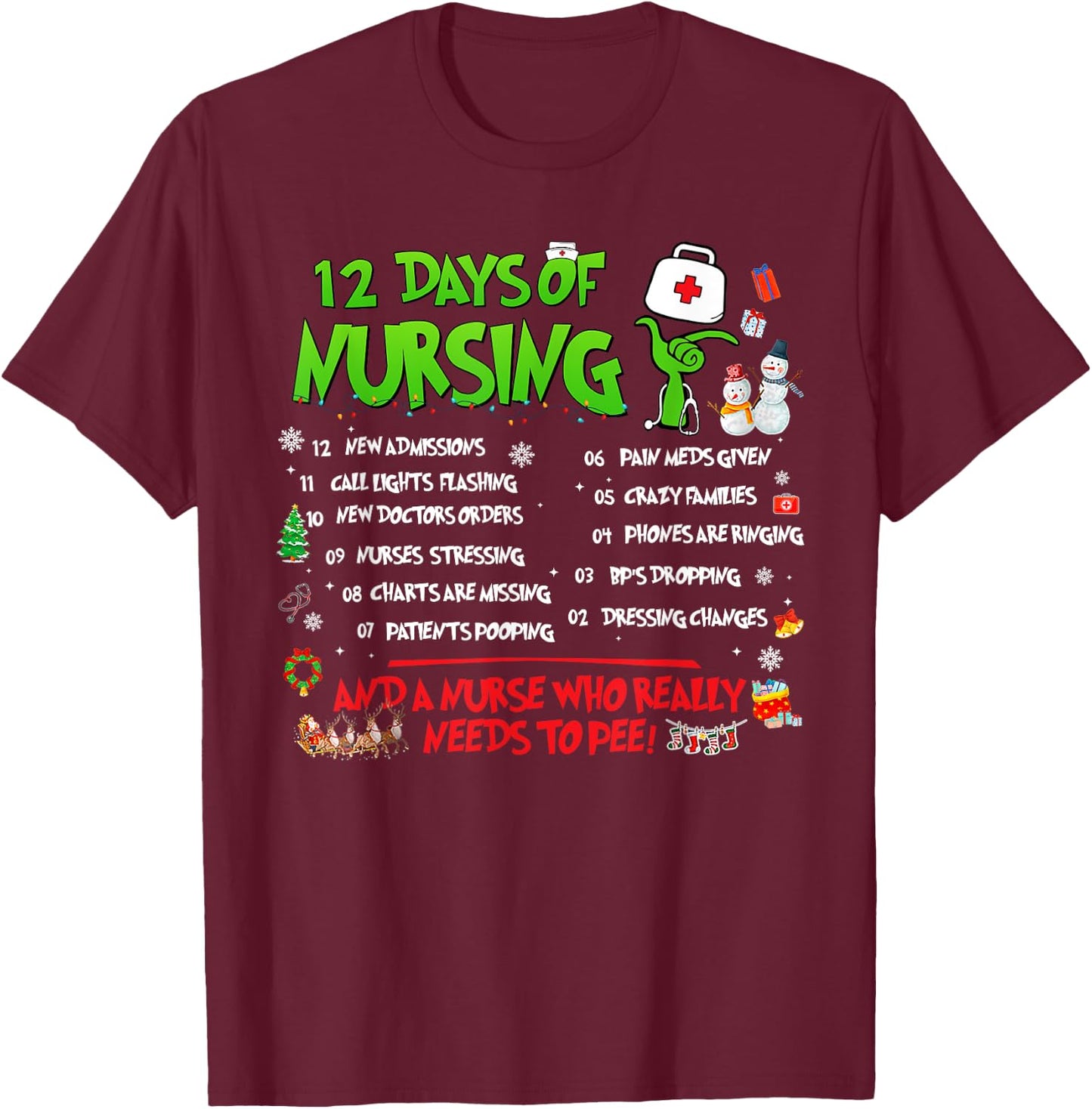 Nurses Merry Christmas Funny 12 Days of Nursing Xmas Pajamas T-Shirt - T-Shirt | Maroon