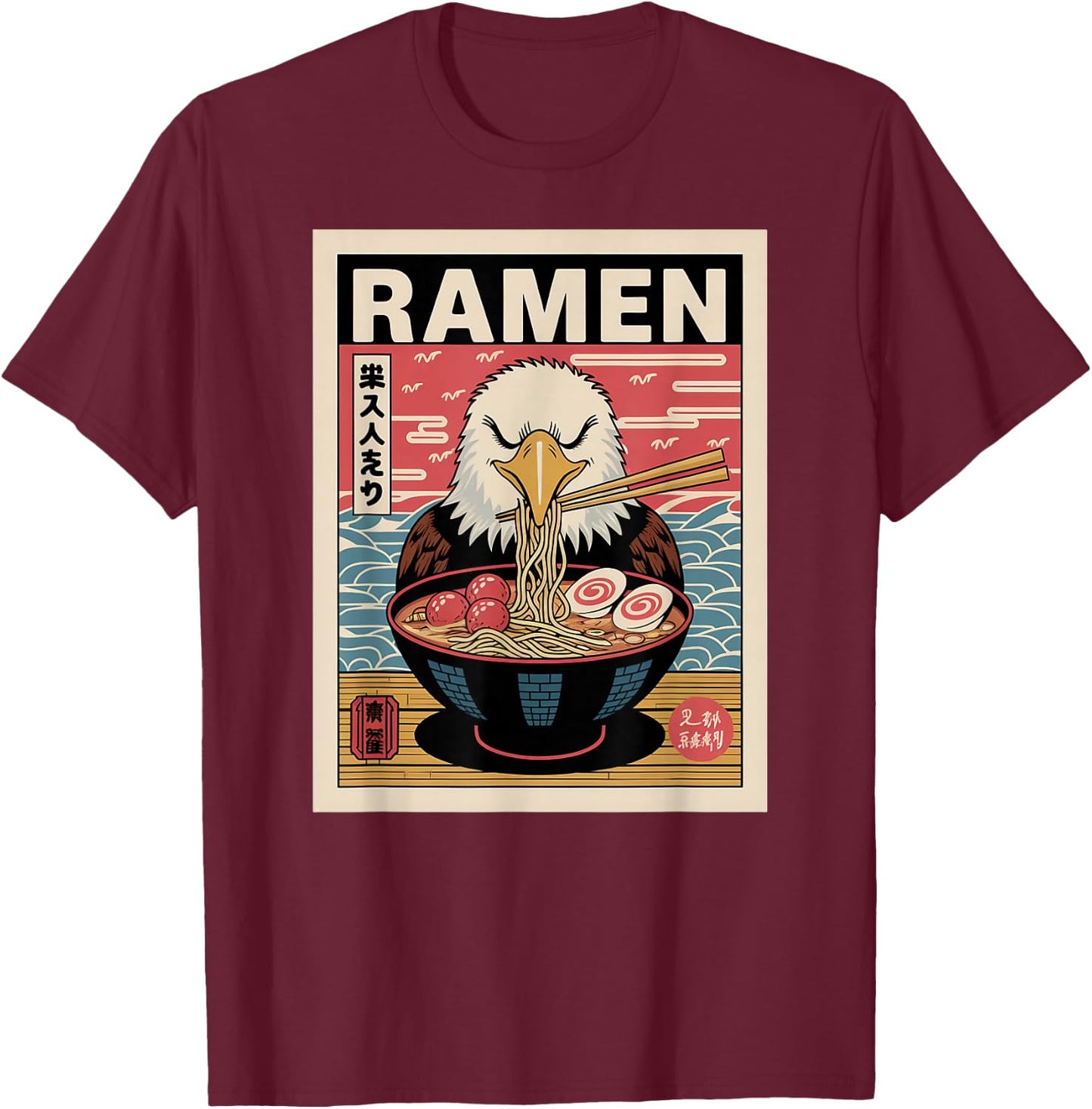 Anime Eagle Manga Kawaii Otaku Neko Japanese Ramen Eagle T-Shirt - T-Shirt | Maroon