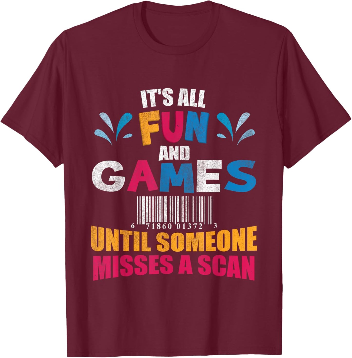 Funny Postman Postal Worker Gift Misses A Scan T-Shirt - T-Shirt | Maroon