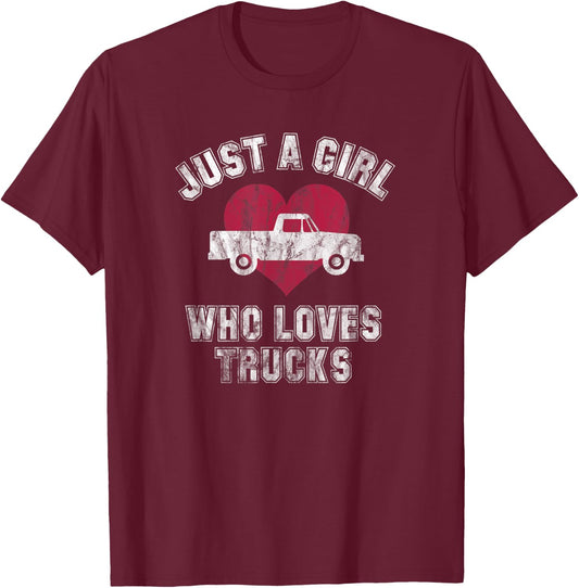 Just A Girl Who Loves Trucks T-Shirt - T-Shirt | Maroon