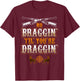 No Braggin' til your Draggin' Deer Hunting T-Shirt - T-Shirt | Maroon