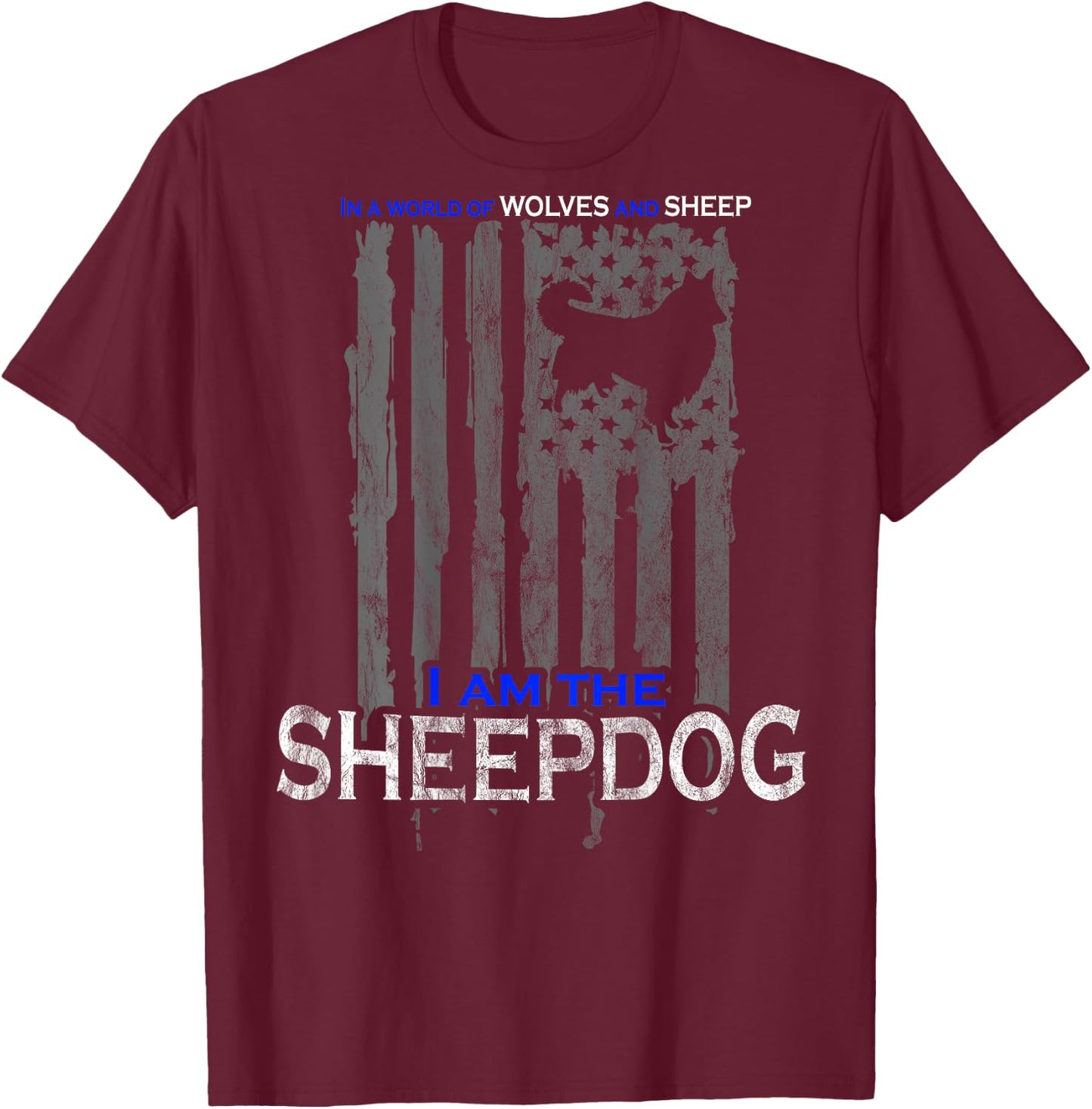 Patriotic Sheepdog, Wolves, and Sheep American Flag Women Men T-Shirt - T-Shirt | Maroon