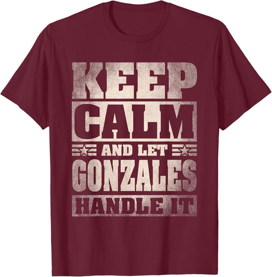 Gonzales Name Shirt Personalized Gonzales Last Name T-Shirt - T-Shirt | Maroon