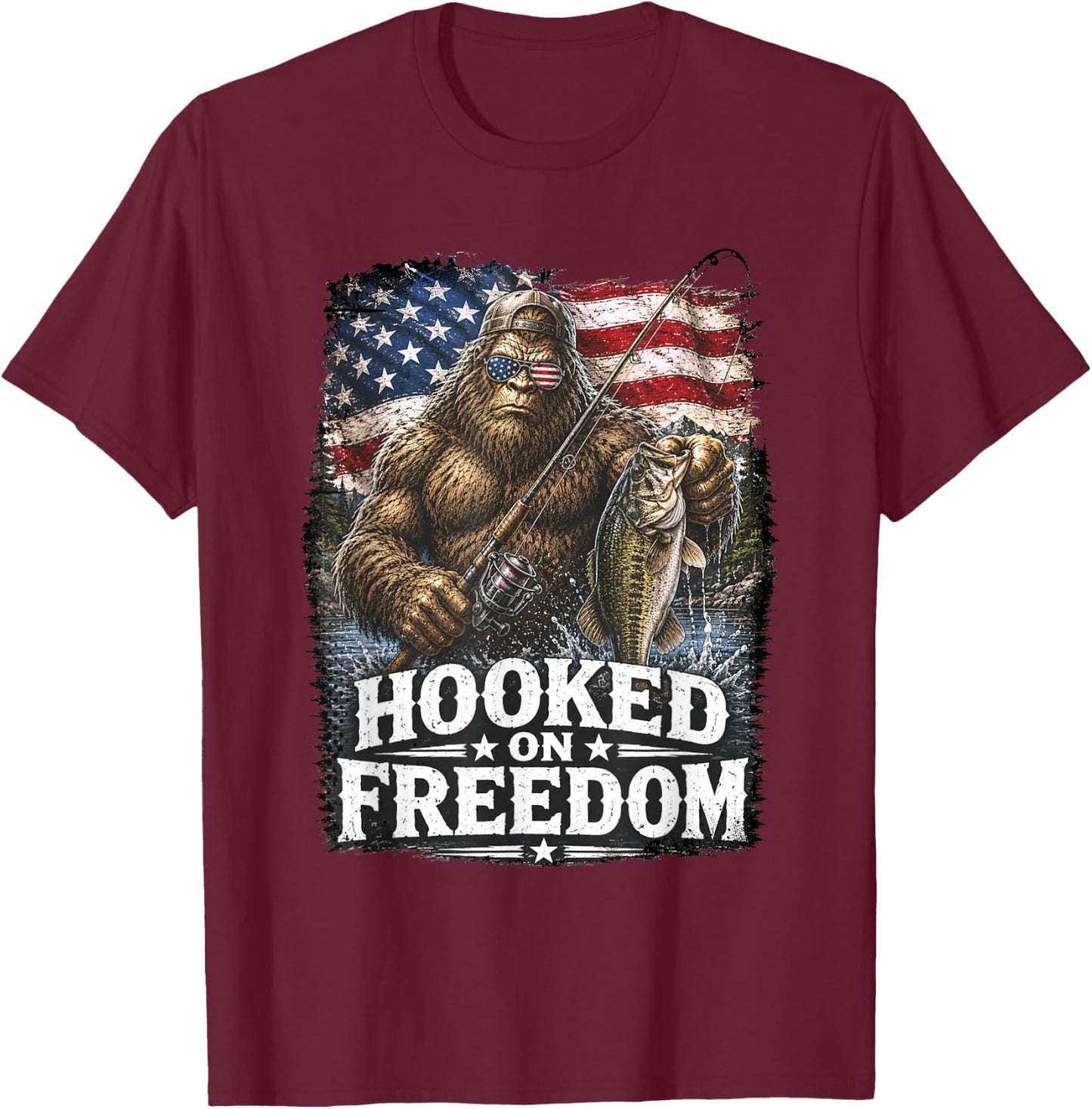 Hooked On Freedom Bigfoot Fishing Patriotic USA T-Shirt - T-Shirt | Maroon