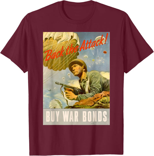 Back the Attack! | WW2 US Army Airborne Vintage Propaganda T-Shirt - T-Shirt | Maroon