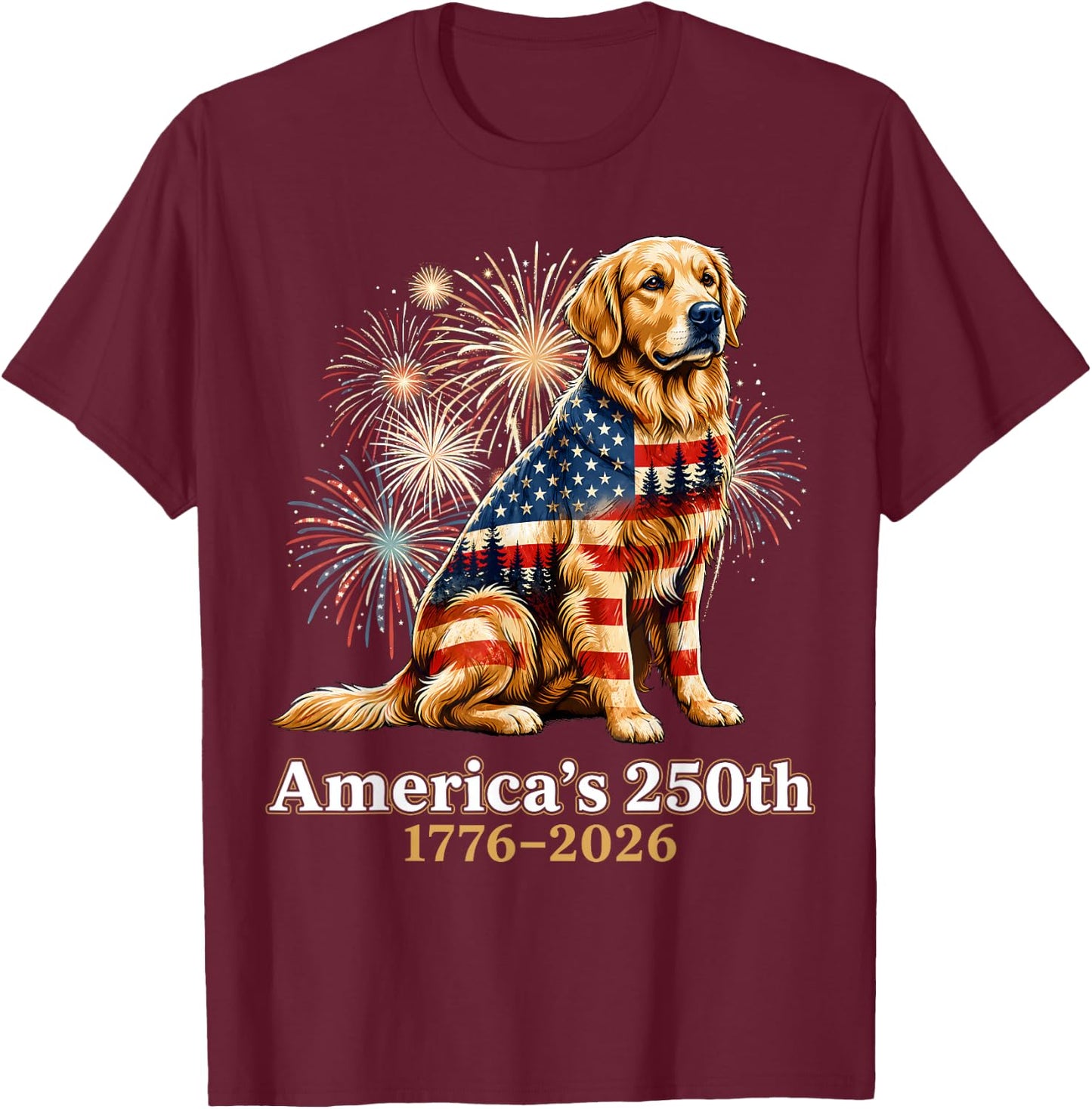 Golden Retriever Americas 250th 1776 4th of July T-Shirt - T-Shirt | Maroon
