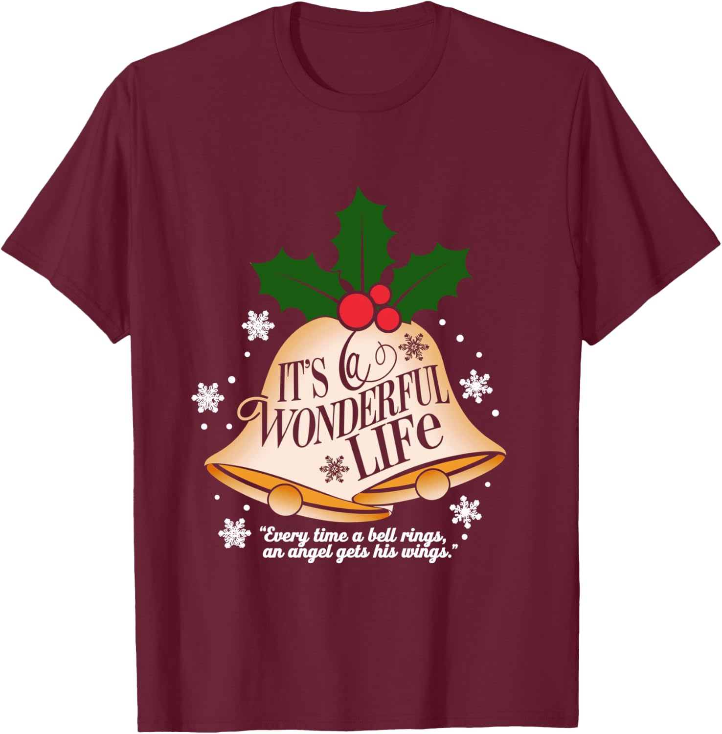 It's a Wonderful Life Everytime A Bell Rings Christmas Movie T-Shirt - T-Shirt | Maroon