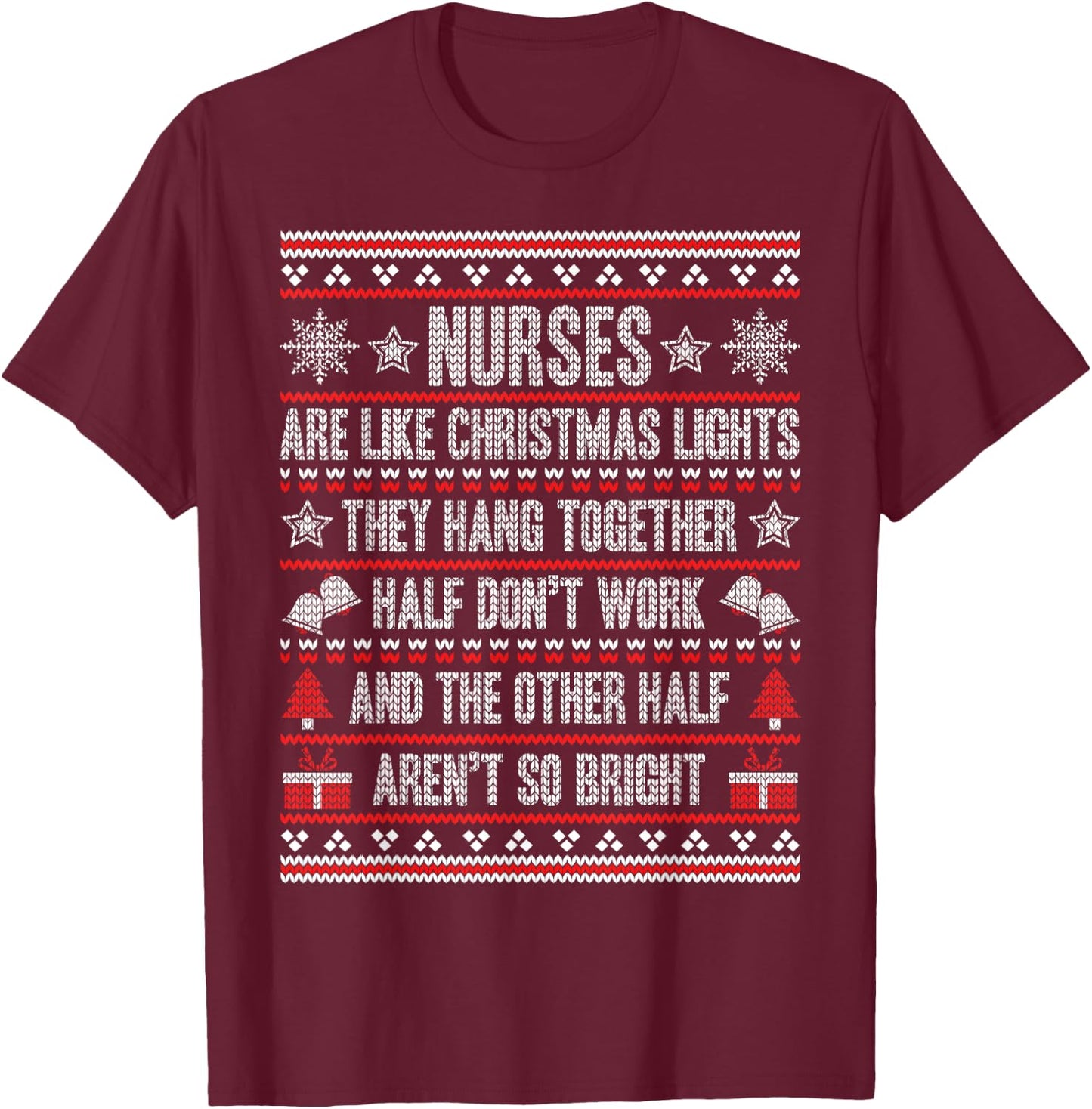 Nurses Ugly Christmas Funny Nursing T-Shirt - T-Shirt | Maroon