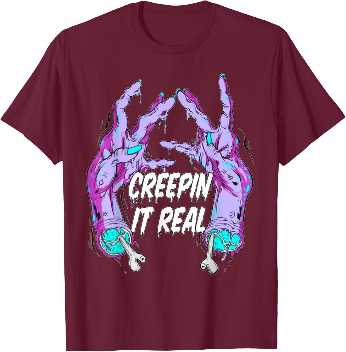 Creepin It Real T-Shirt - T-Shirt | Maroon