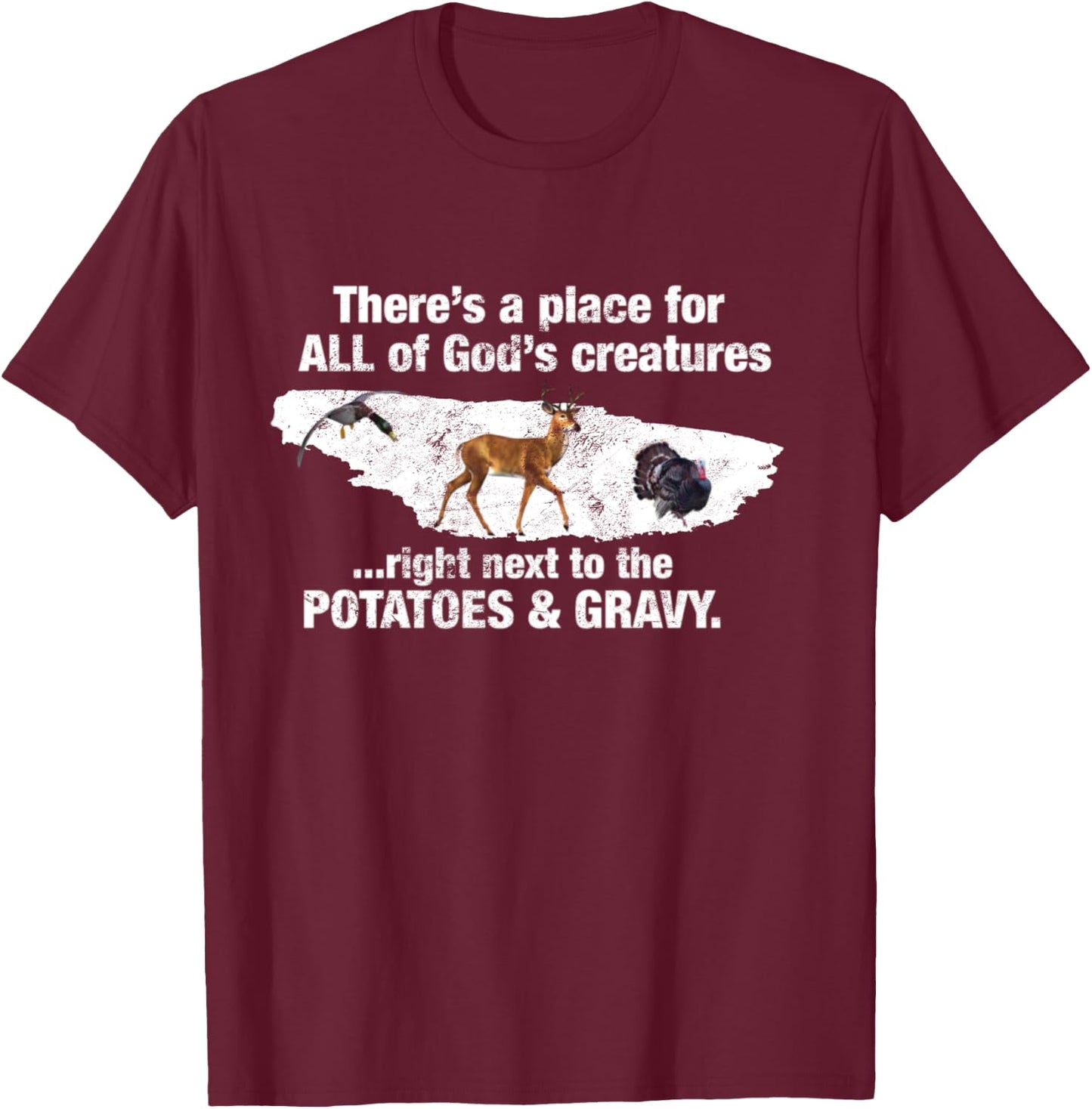 A Place For All God's Creatures Funny Tasty Animals Shirt T-Shirt - T-Shirt | Maroon