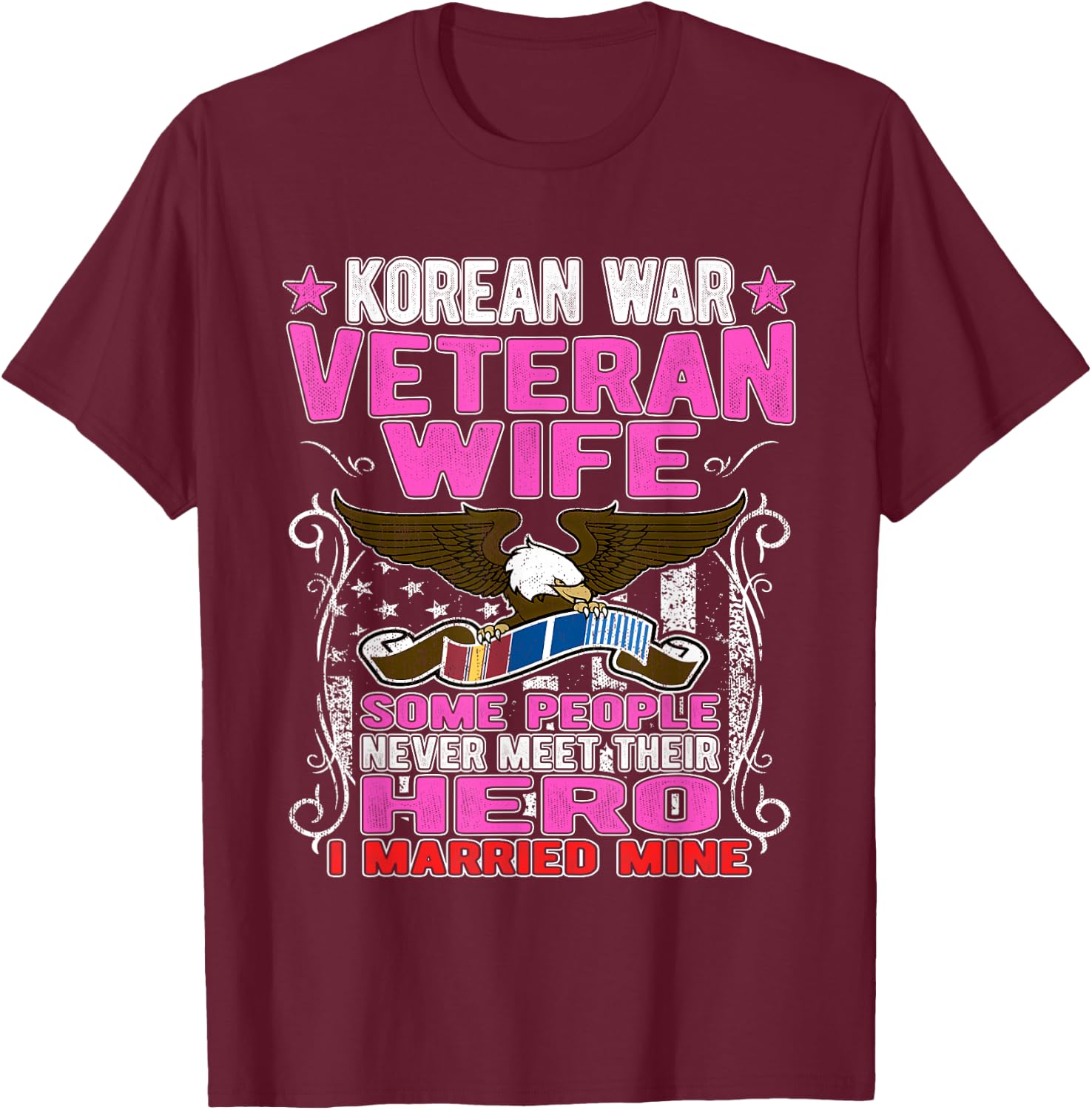 Proud Korean War Veteran Wife Military Veteran's Spouse Gift T-Shirt - T-Shirt | Maroon
