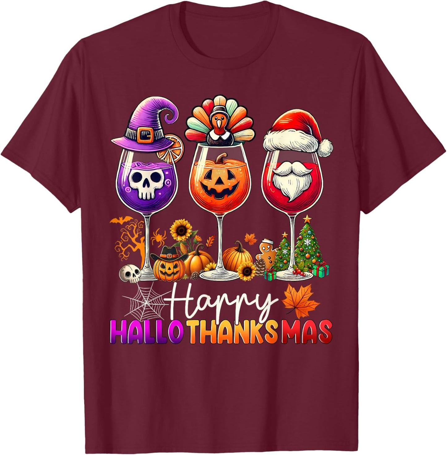 Happy Hallothanksmas Wine Halloween Thanksgiving Christmas T-Shirt - T-Shirt | Maroon