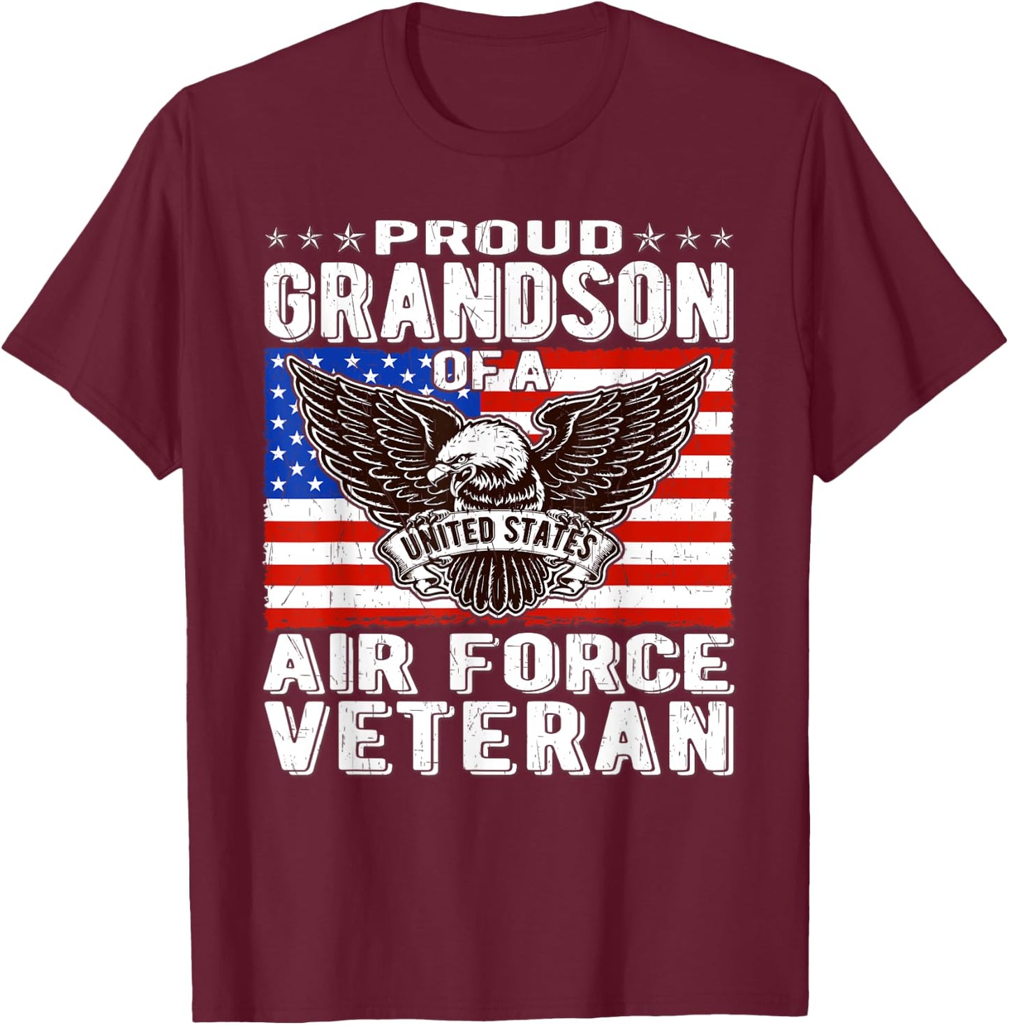 Proud Grandson Of An Air Force Veteran Patriotic Military T-Shirt - T-Shirt | Maroon