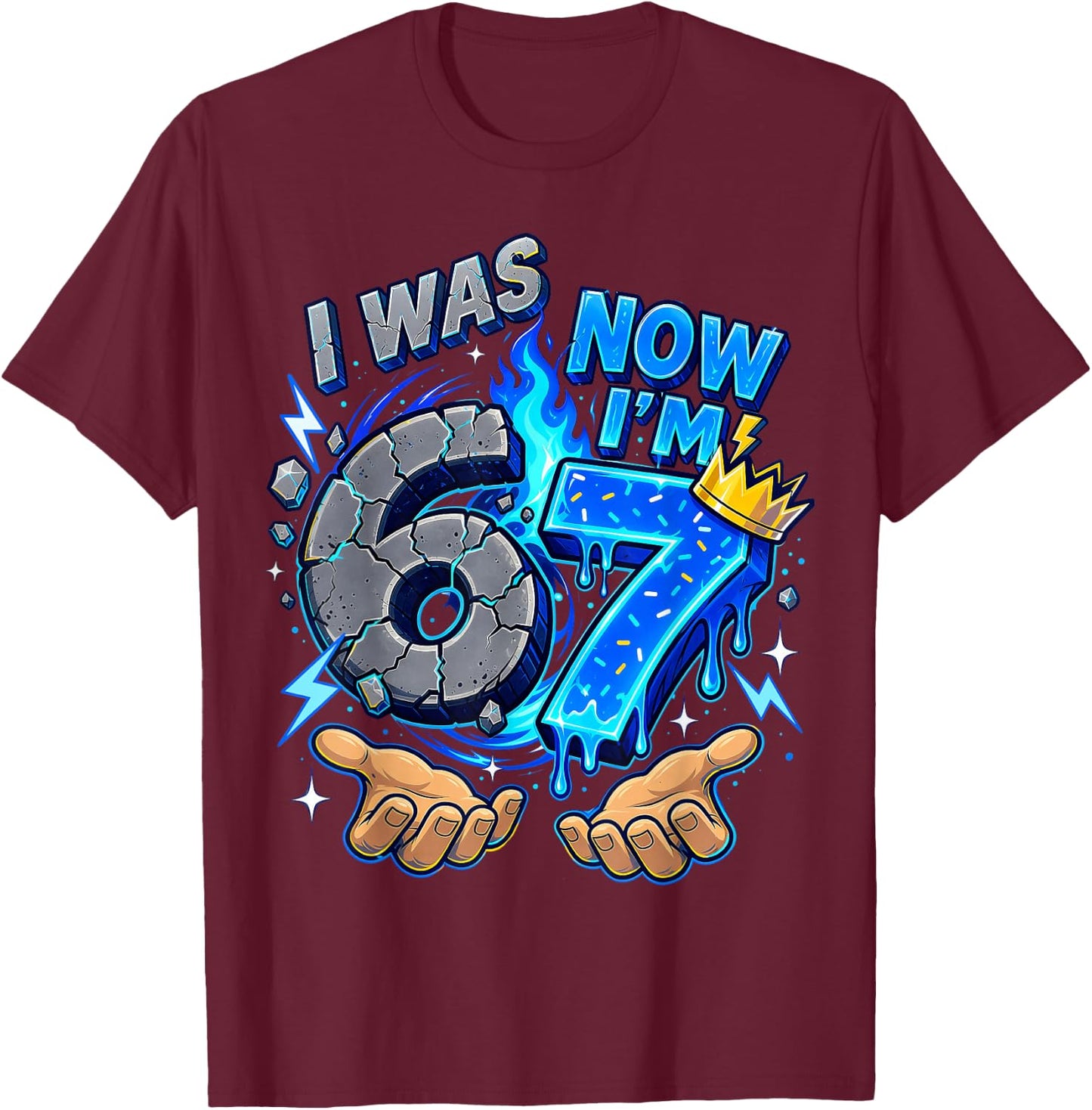 I was 6 Now I'm 7 Year Old 7th Birthday 6 7 Boys Kids T-Shirt - T-Shirt | Maroon