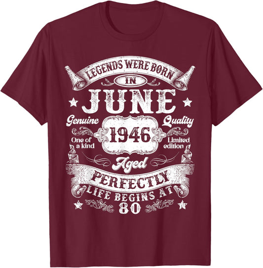 Vintage Legends were Born in June 1946 80th Birthday Men Dad T-Shirt - T-Shirt | Maroon
