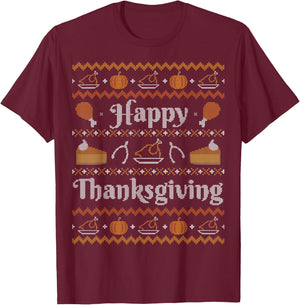 Happy Thanksgiving Ugly Sweater Style Happy Holiday Funny T-Shirt - T-Shirt | Maroon