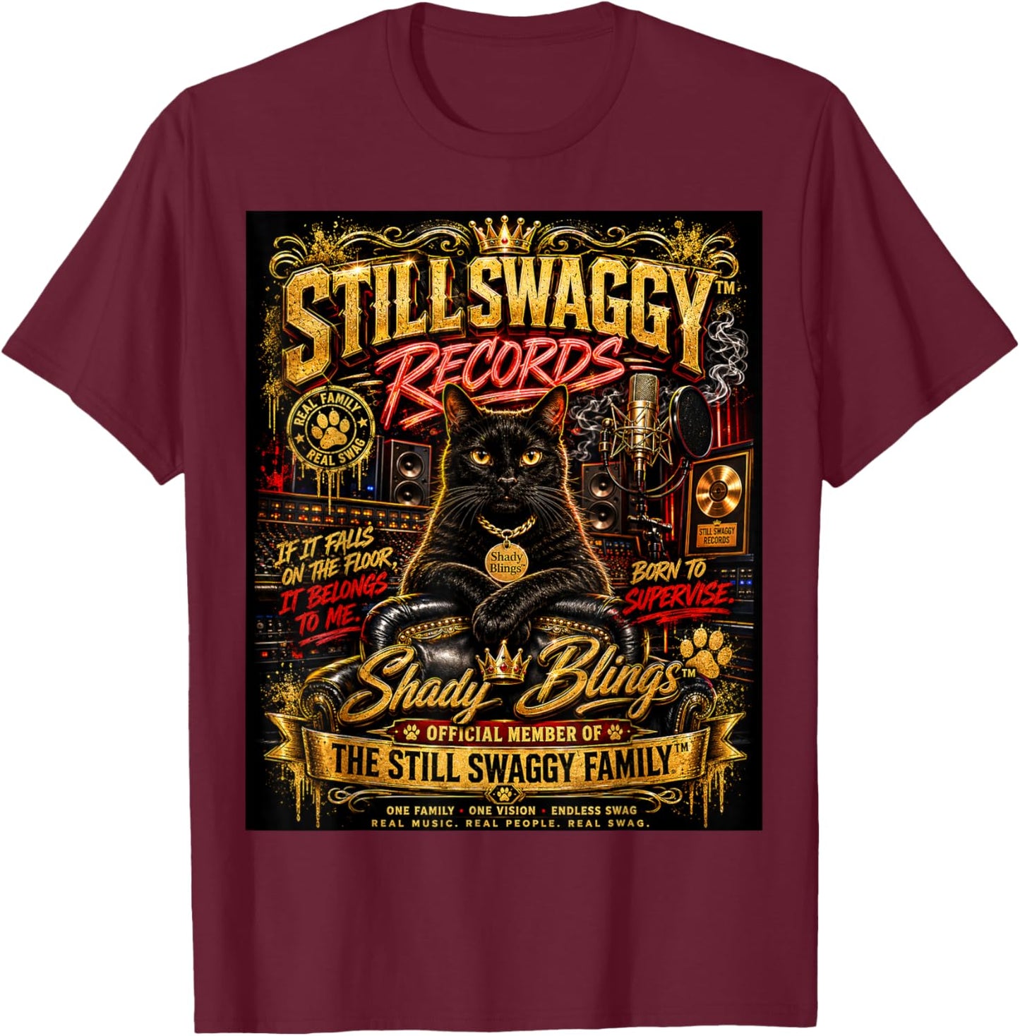 Shady Blings Still Swaggy Records Cat Family Graphic T-Shirt - T-Shirt | Maroon