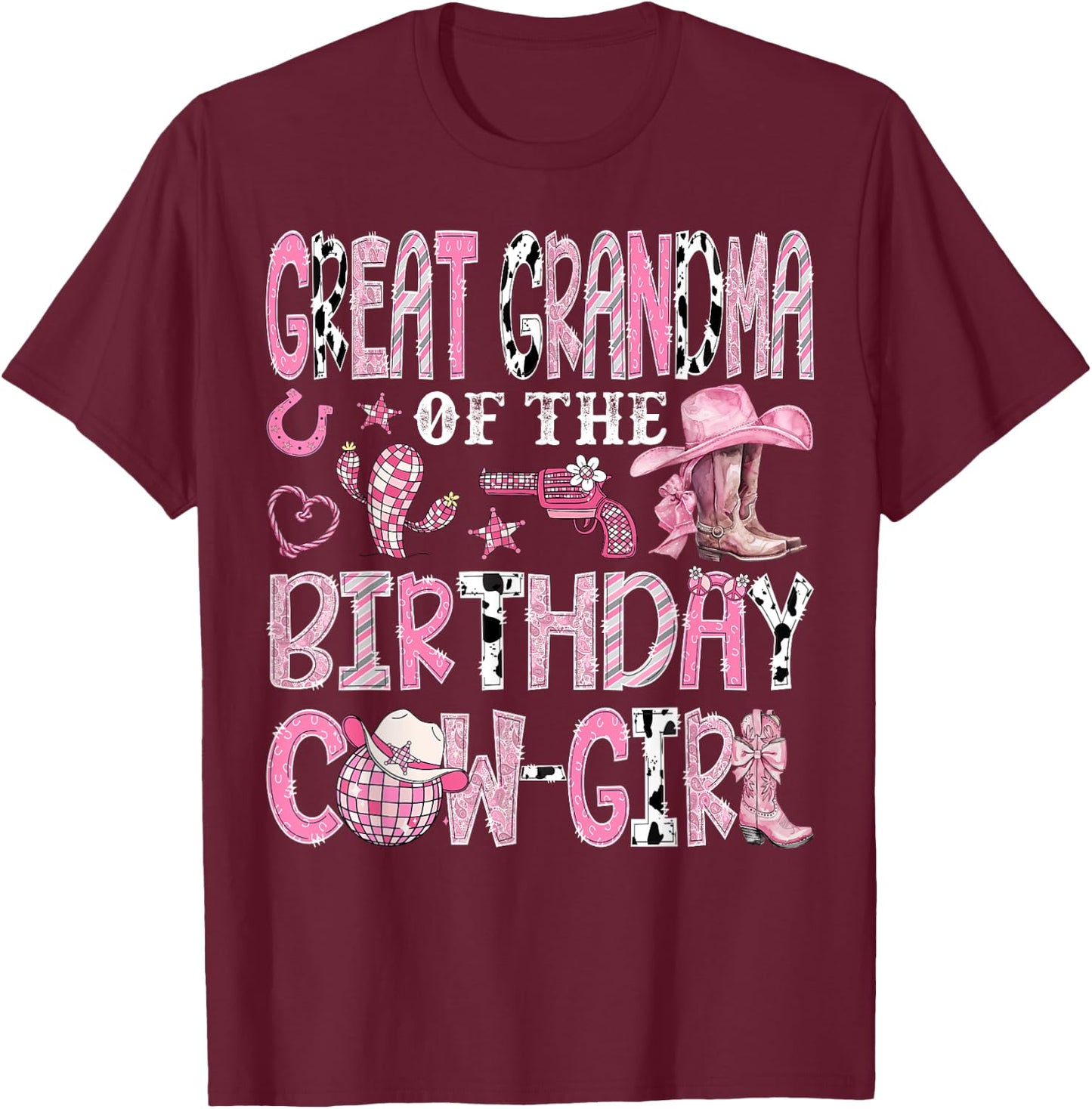 Great Grandma Of The Birthday Cow-Girl Rodeo Western Bday T-Shirt - T-Shirt | Maroon