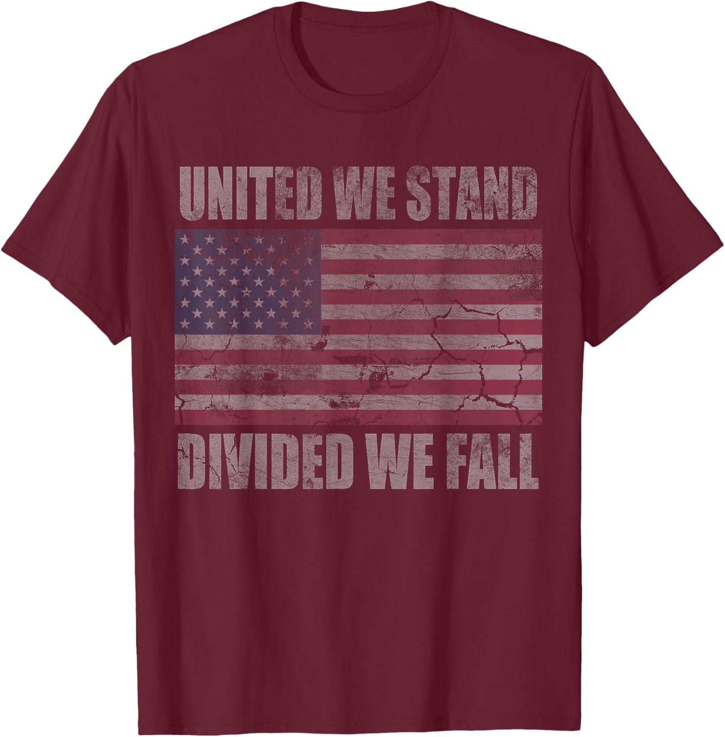 American Flag United We Stand Divided We Fall Distressed T-Shirt - T-Shirt | Maroon