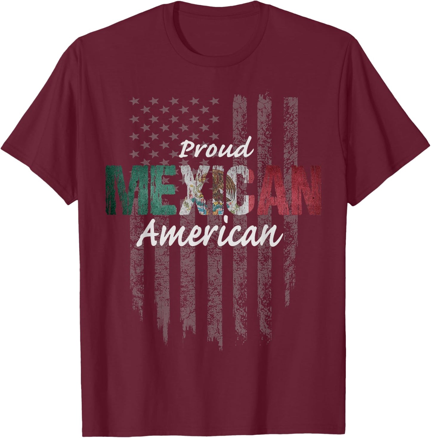 Mexican American Shirt - Proud Mexican American T-Shirt - T-Shirt | Maroon