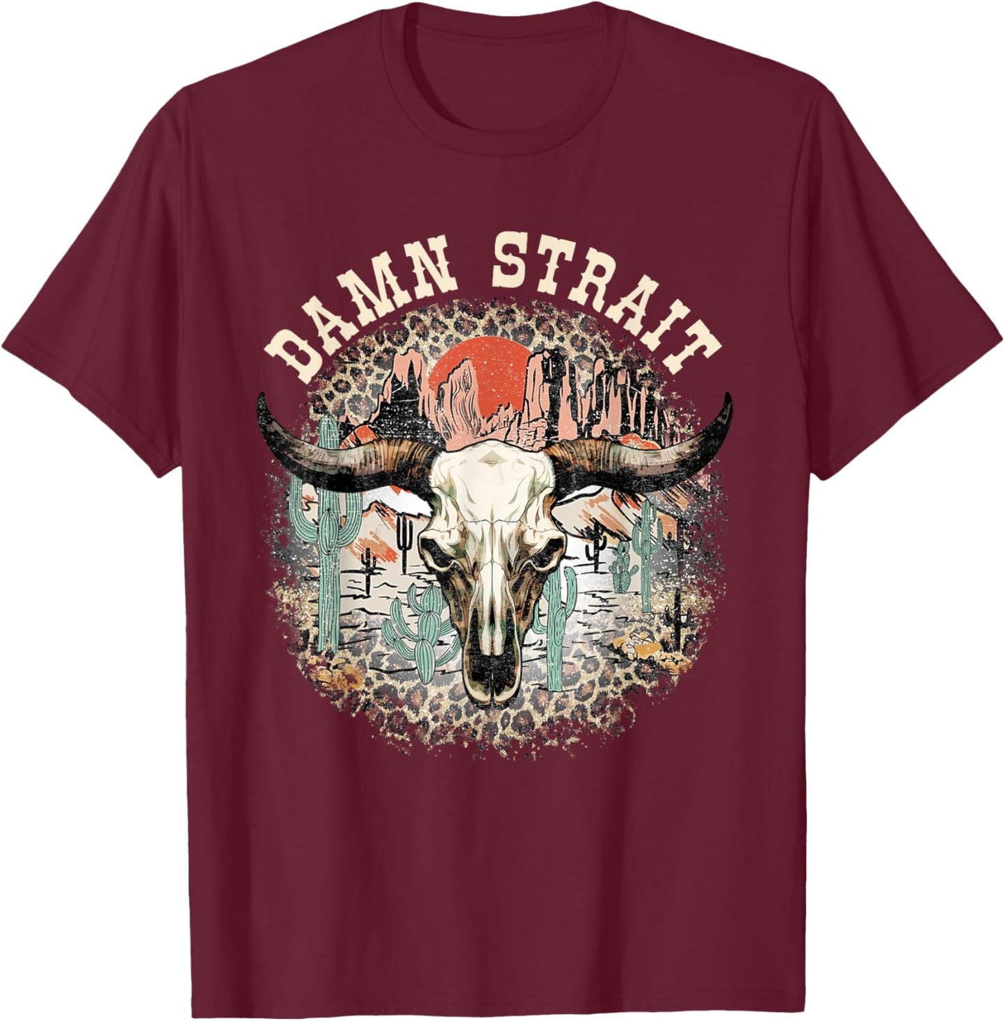 Retro Damn Strait Proud Name Animal Costume Women T-Shirt - T-Shirt | Maroon