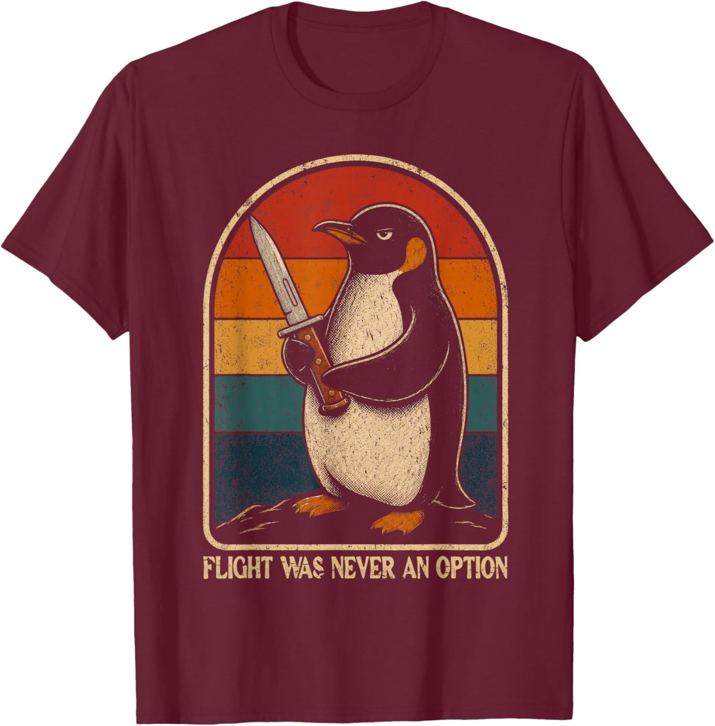 Vintage Flight was Never an Option Funny Penguin Humor T-Shirt - T-Shirt | Maroon