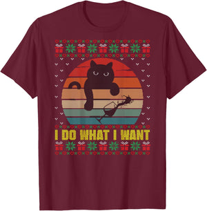 I Do What I Want Ugly Xmas Sweater Funny Cat Wine Lover Gift Men Women T-Shirt - T-Shirt | Maroon