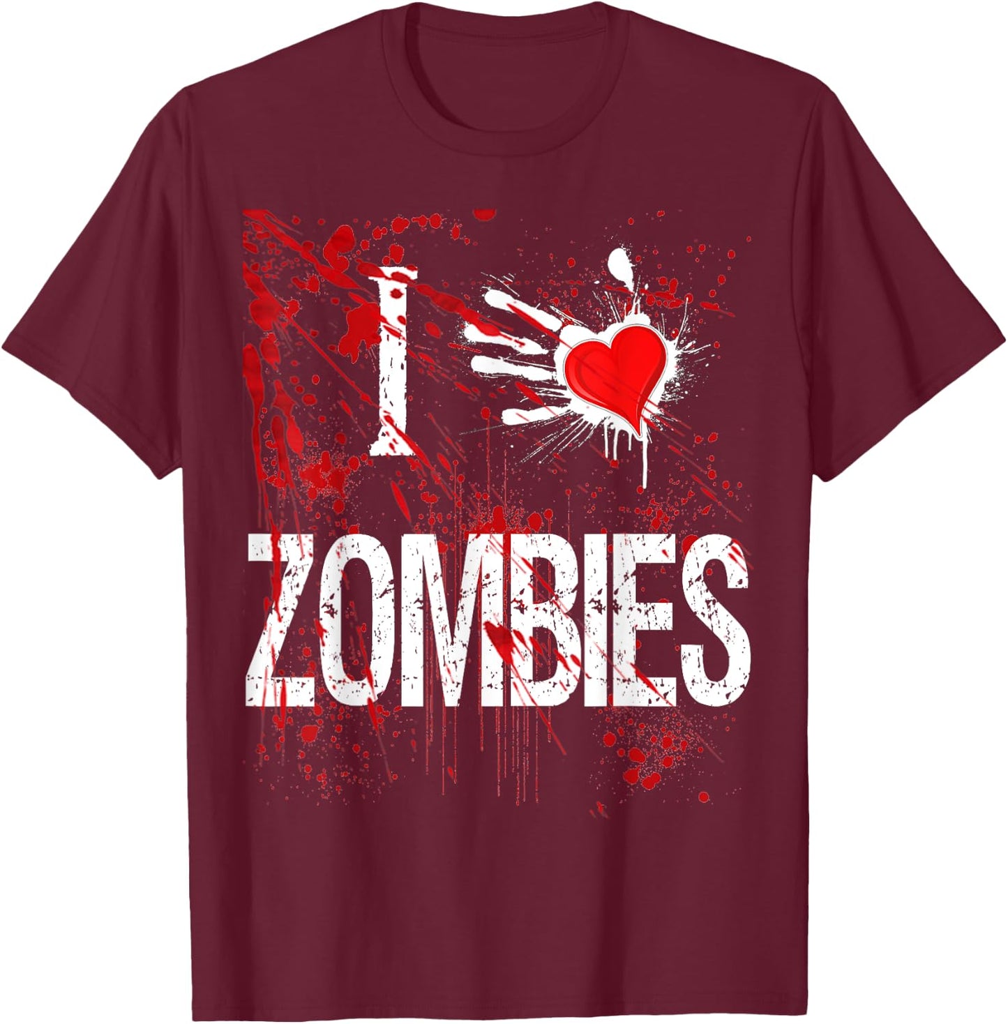 Halloween Custom I Love Zombies Heart Shirt T-Shirt - T-Shirt | Maroon
