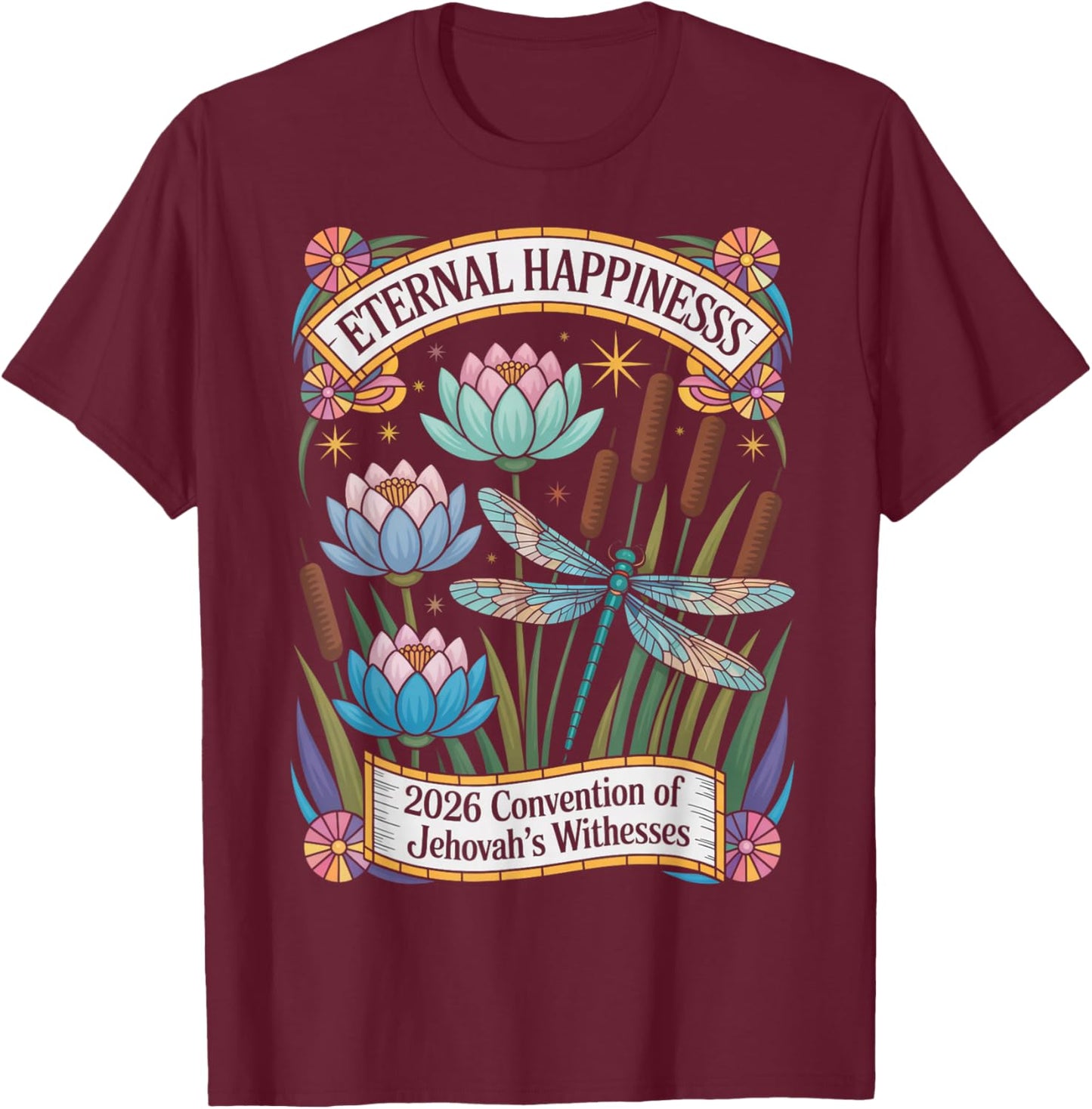 Jehovah's Witness 2026 Convention Eternal Happiness JW ORG T-Shirt - T-Shirt | Maroon