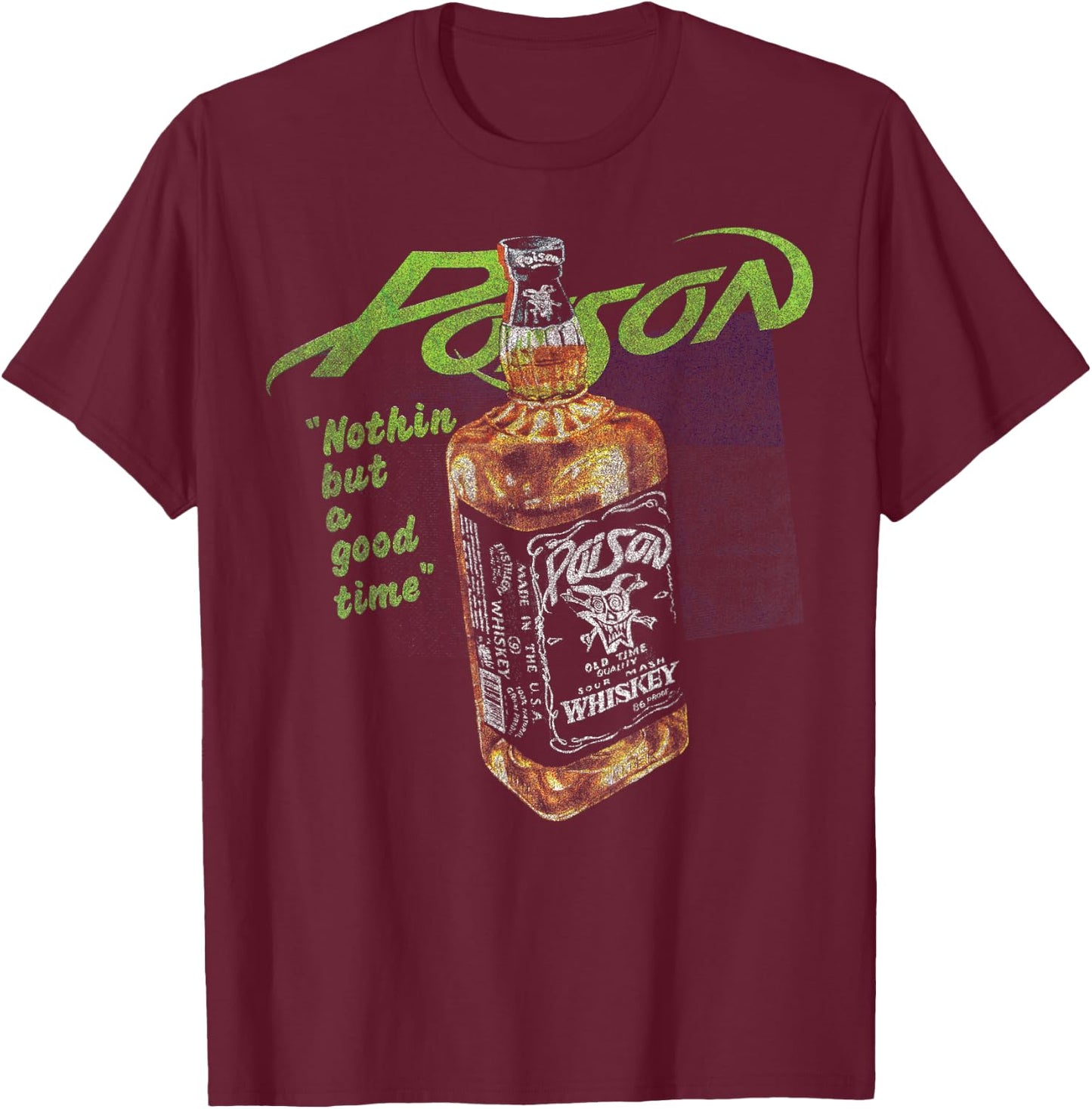 Poison - Nothin But A Good Time Small T-Shirt - T-Shirt | Maroon