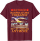 Retired Respiratory Therapist Funny Retirement T-Shirt - T-Shirt | Maroon