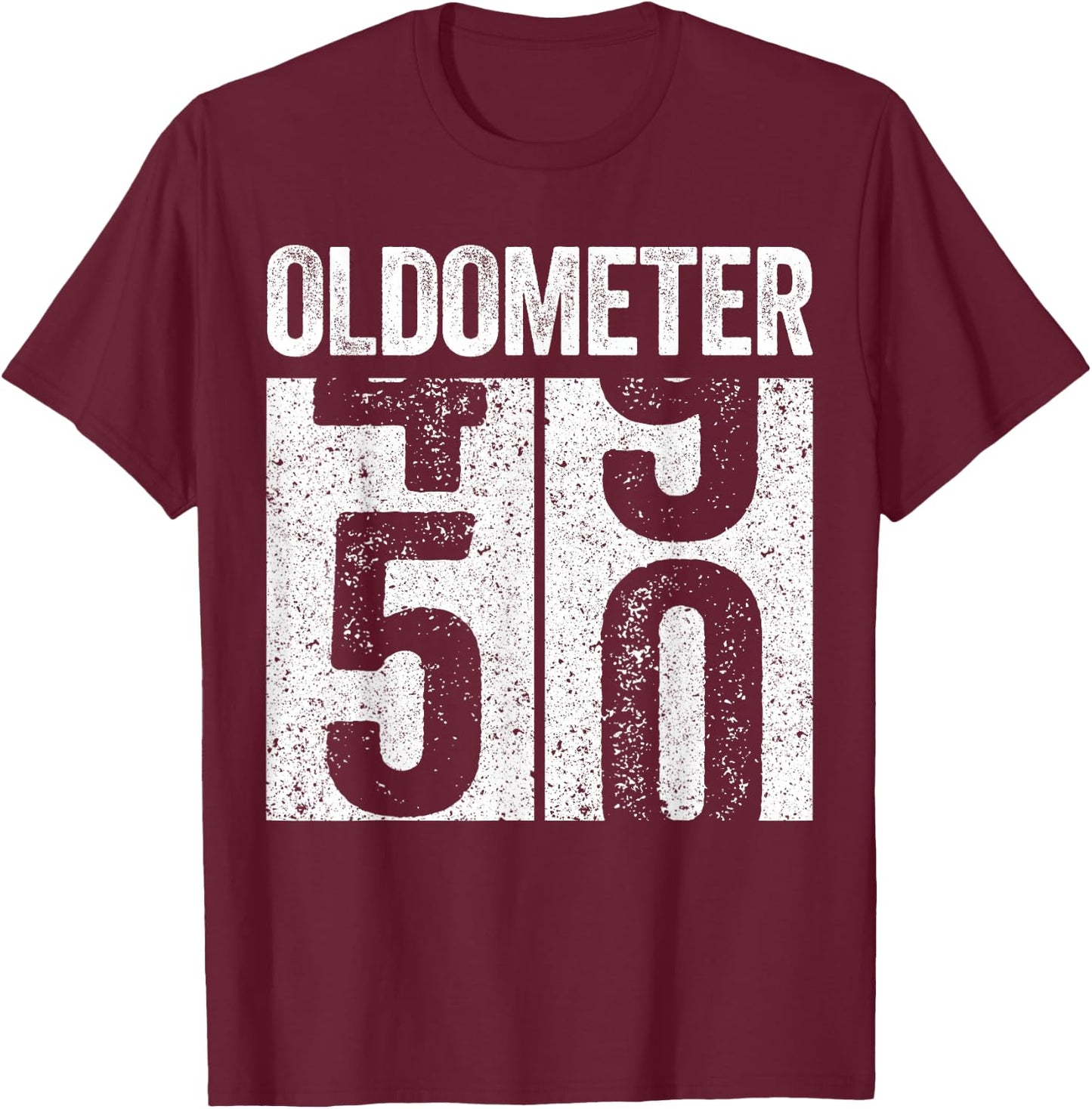 Oldometer 50 Shirt Men Women 50th Birthday T-Shirt - T-Shirt | Maroon