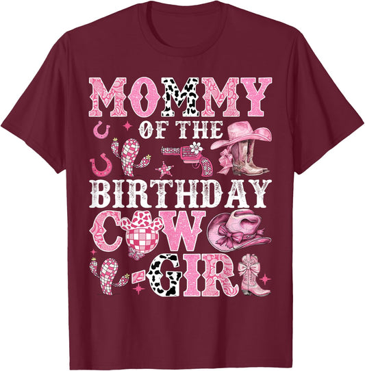 Mommy Of The Birthday Cow-Girl Rodeo Cow Girl Birthday T-Shirt - T-Shirt | Maroon