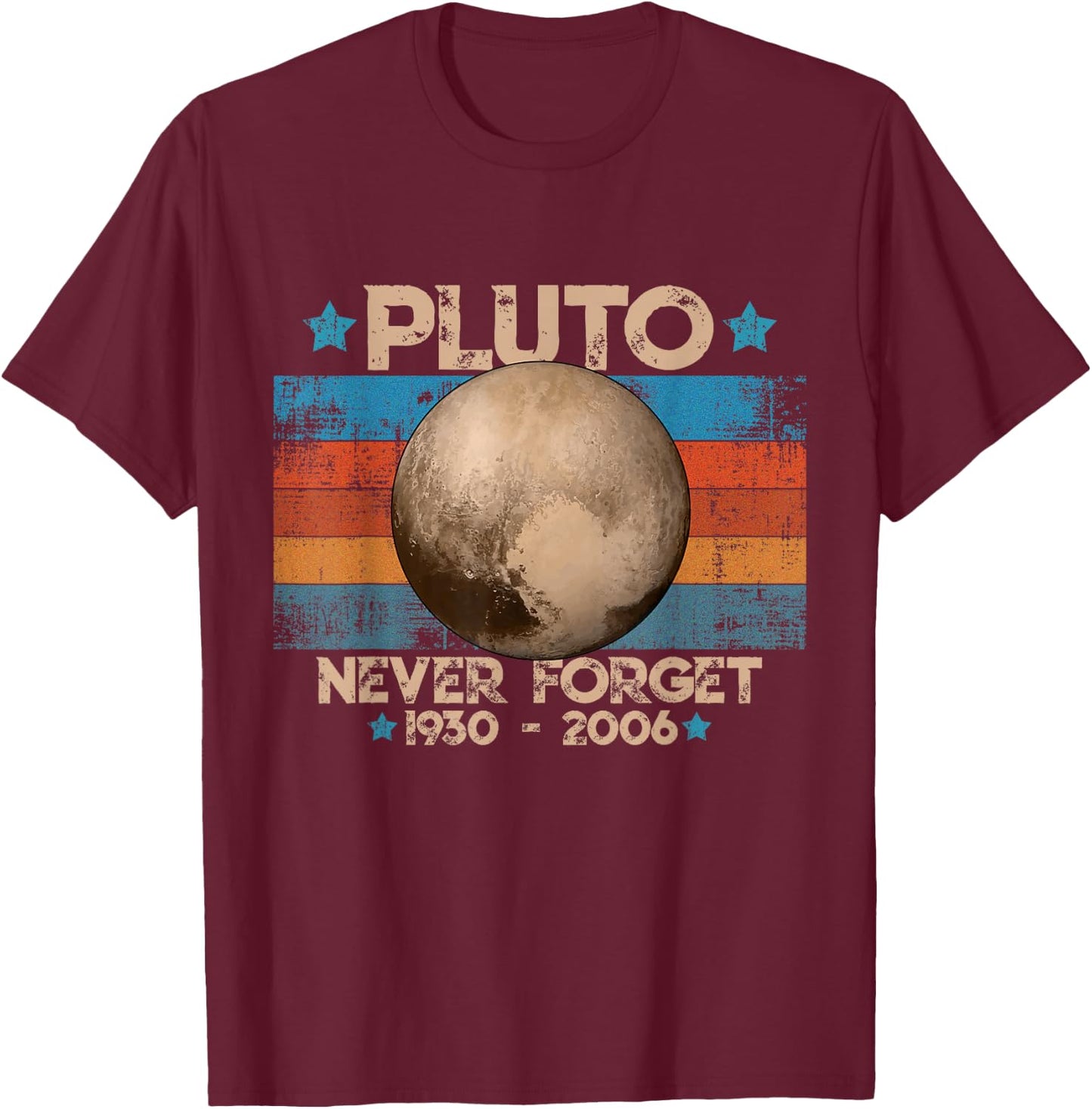 Vintage Never Forget Pluto Funny Retro Astronomy Space T-Shirt - T-Shirt | Maroon