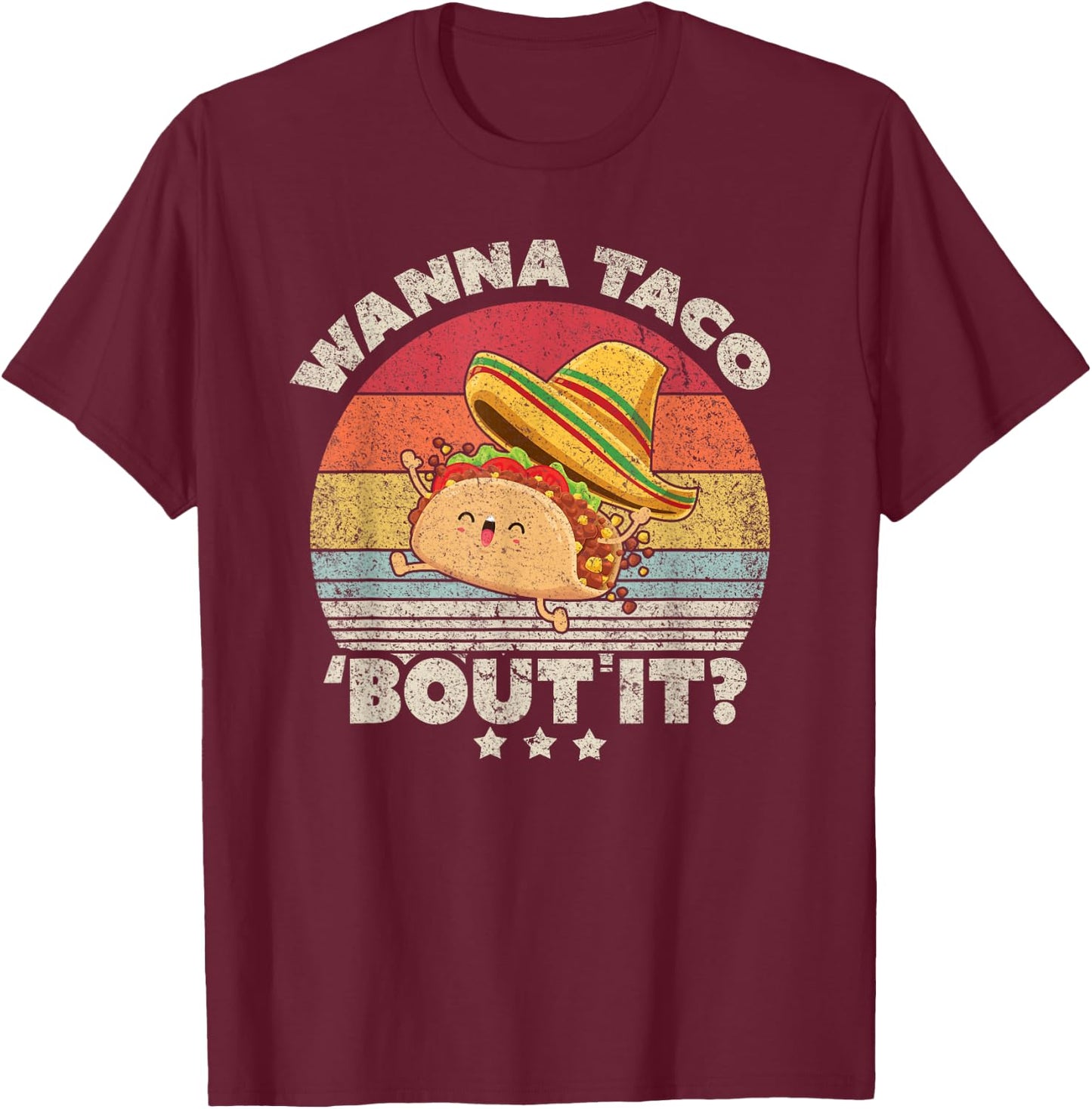 Funny Taco Wanna Taco Bout It Shirt Vintage T-Shirt - T-Shirt | Maroon
