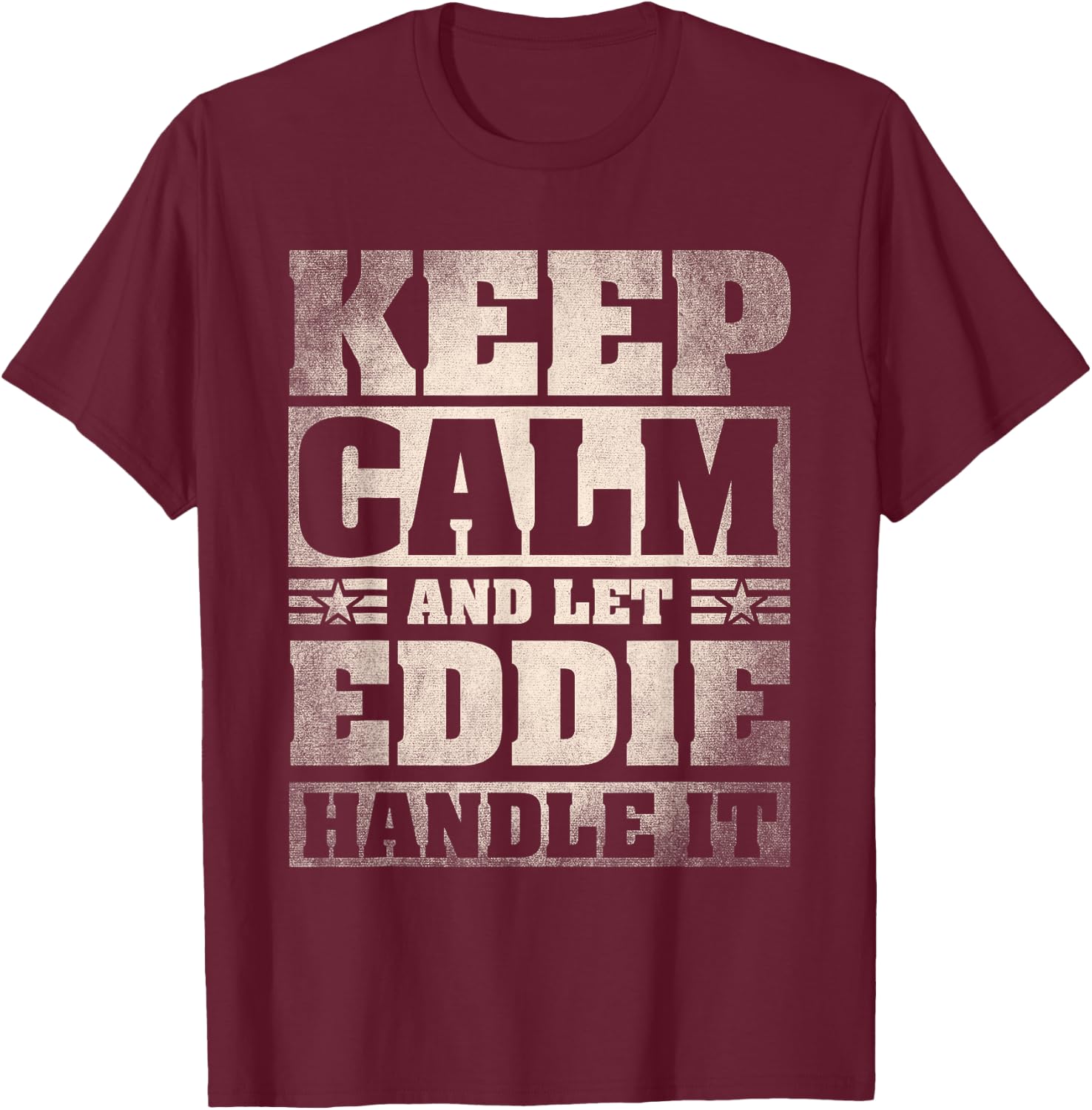 Eddie Name Shirt Personalized Eddie First Name T-Shirt - T-Shirt | Maroon