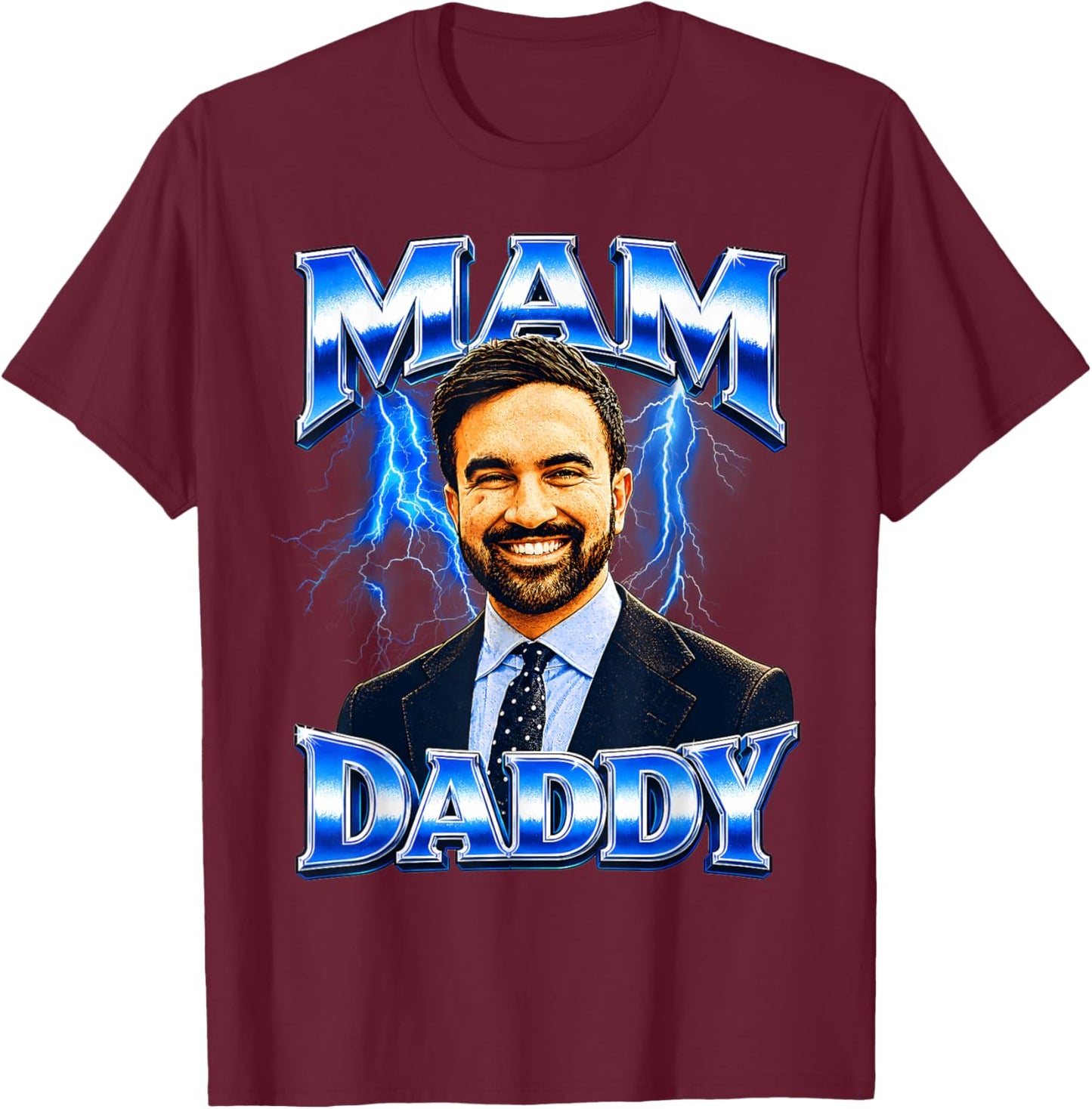 Funny Zohran Mamdani T-Shirt - T-Shirt | Maroon