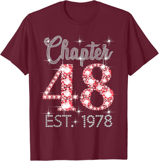 Chapter 48 EST 1978 Happy 48Th Birthday Girl Men Women T-Shirt - T-Shirt | Maroon