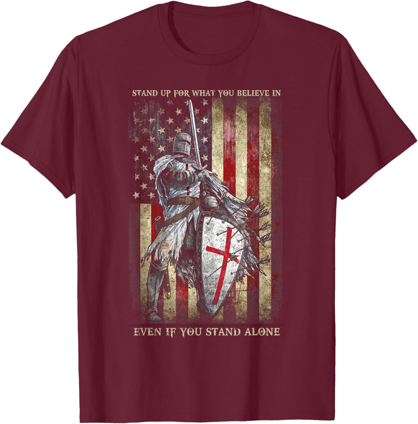 Stand Up for What You Believe in Knights Templar Flag US T-Shirt - T-Shirt | Maroon