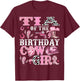 Tia Of The Birthday Cow-Girl Rodeo Cow Girl Birthday T-Shirt - T-Shirt | Maroon