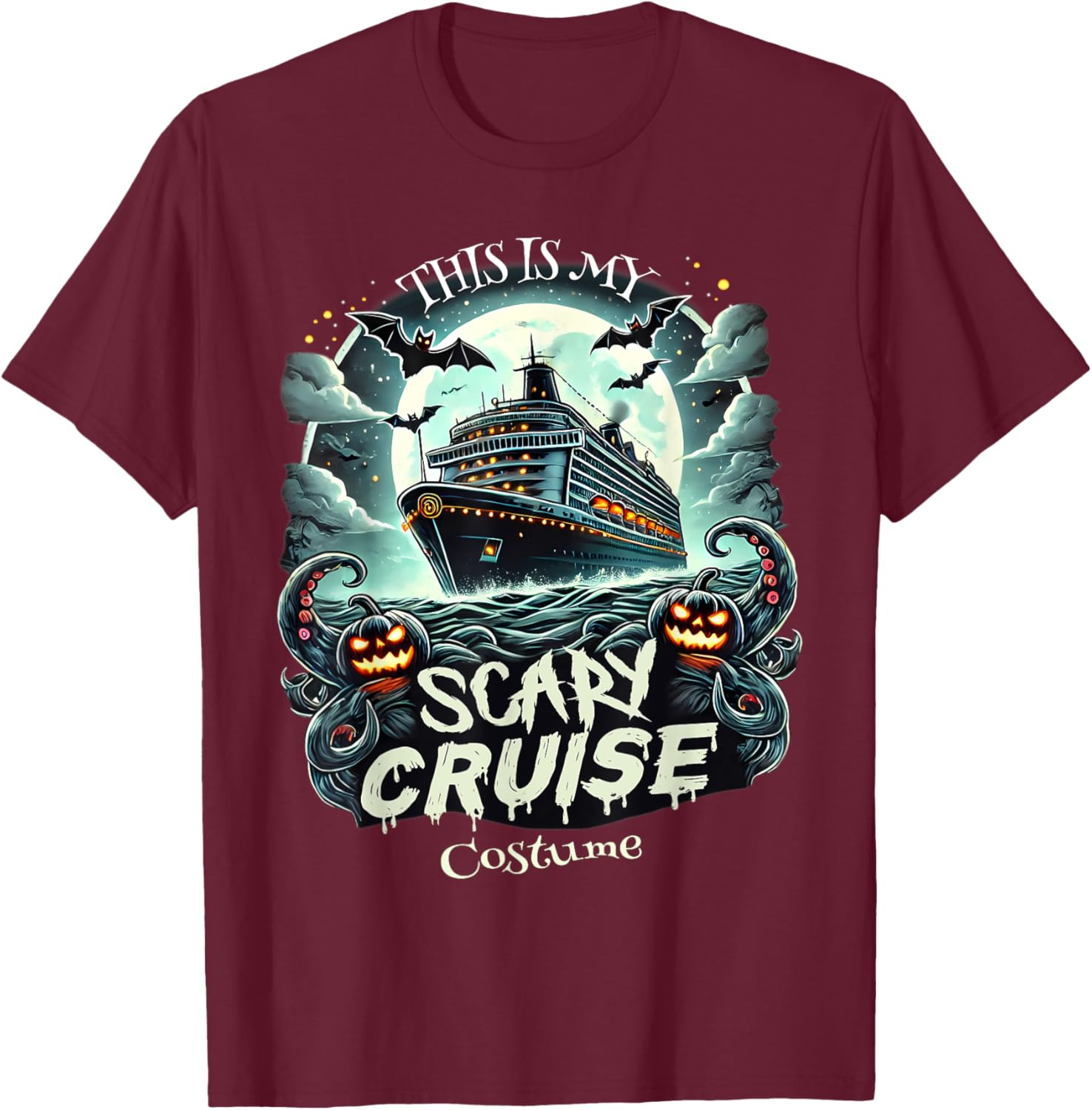 This Is My Scary Cruise Costume Halloween T-Shirt - T-Shirt | Maroon