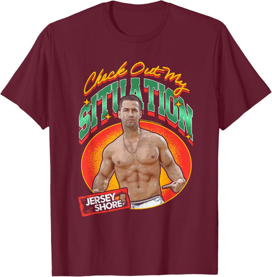 Jersey Shore Check Out My Situation Portrait Abs Reality TV T-Shirt - T-Shirt | Maroon