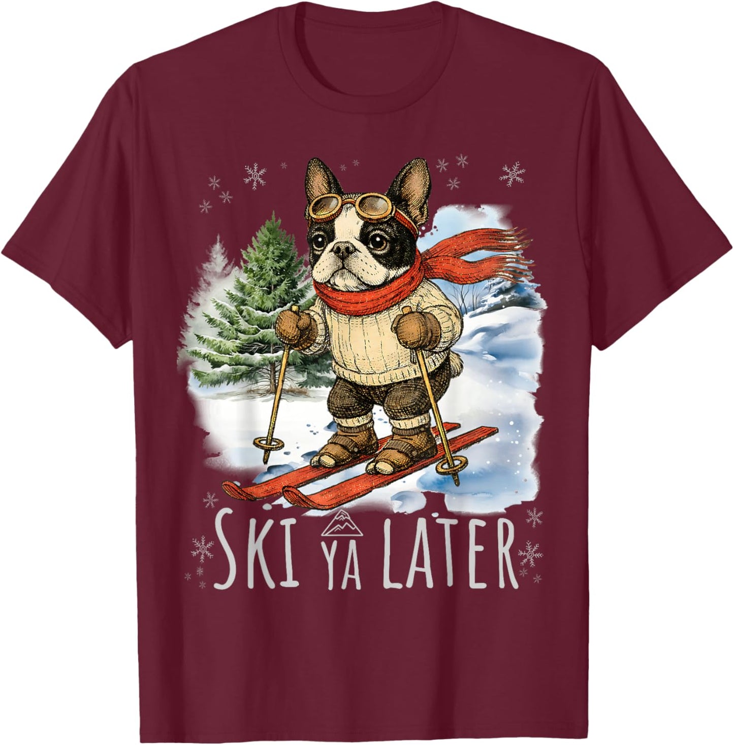 Boston Terrier Ski Bostie Snow Skiing Winter Spring Break T-Shirt - T-Shirt | Maroon