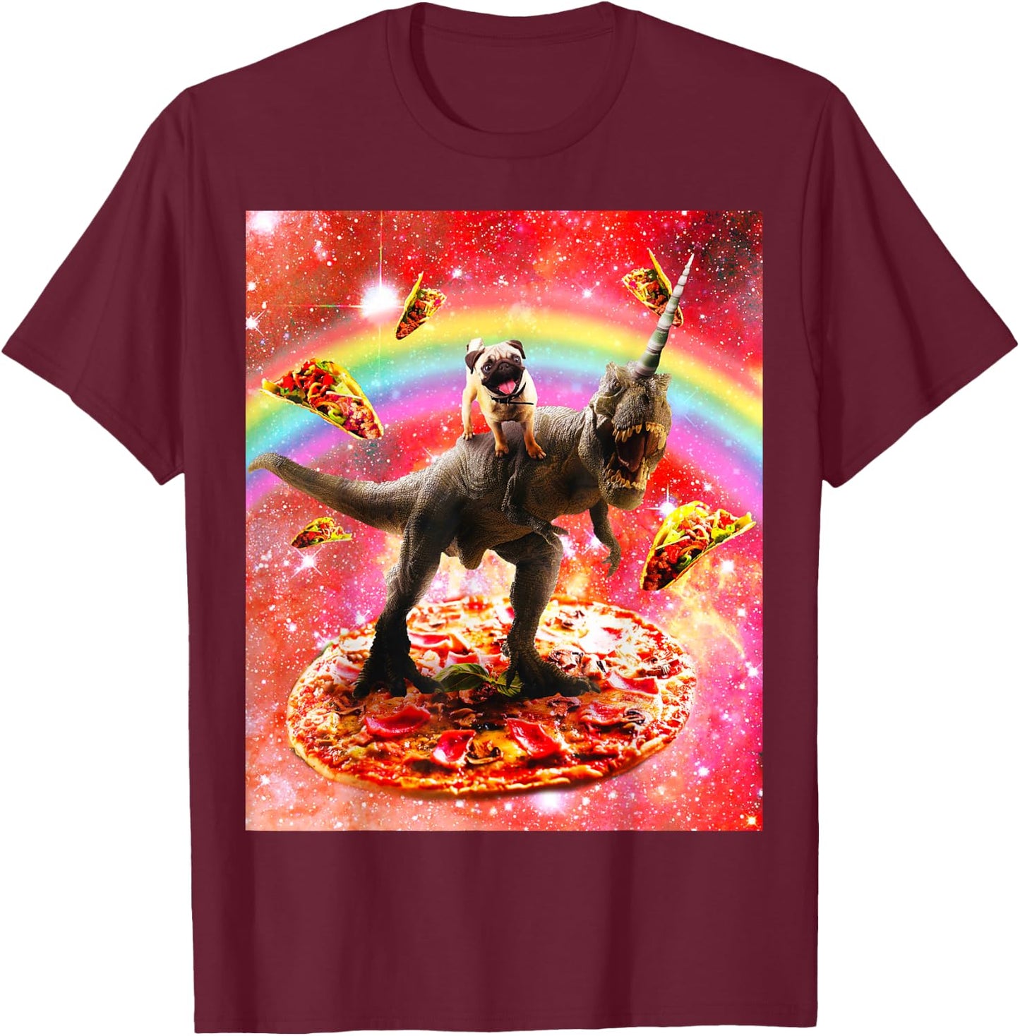 Space Pug Riding Dinosaur Unicorn - Pizza & Taco T-Shirt - T-Shirt | Maroon
