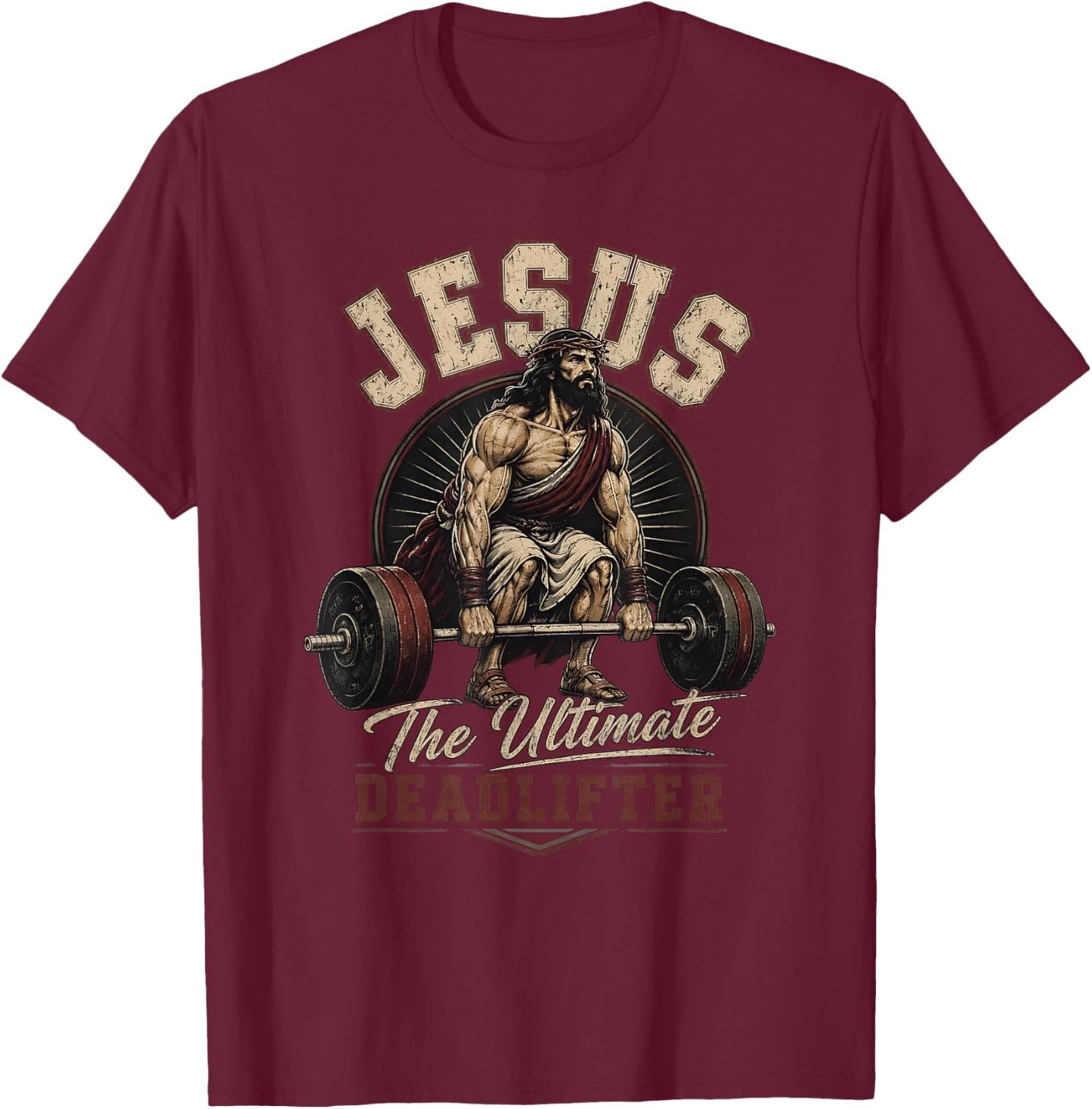 Jesus Gym Powerlifting Faith Fitness Ultimate Deadlifter T-Shirt - T-Shirt | Maroon