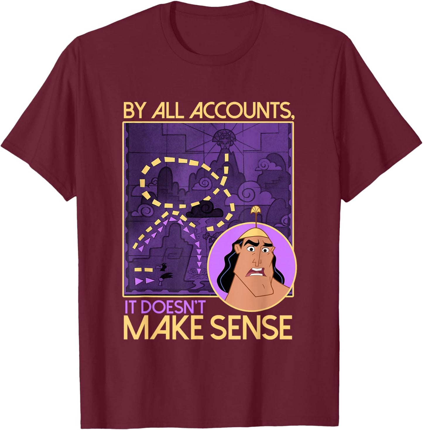 Disney Emperor's New Groove Kronk Doesn't Make Sense T-Shirt - T-Shirt | Maroon