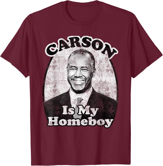 Ben Carson is my Homeboy 2016 Vintage T Shirt T-Shirt - T-Shirt | Maroon